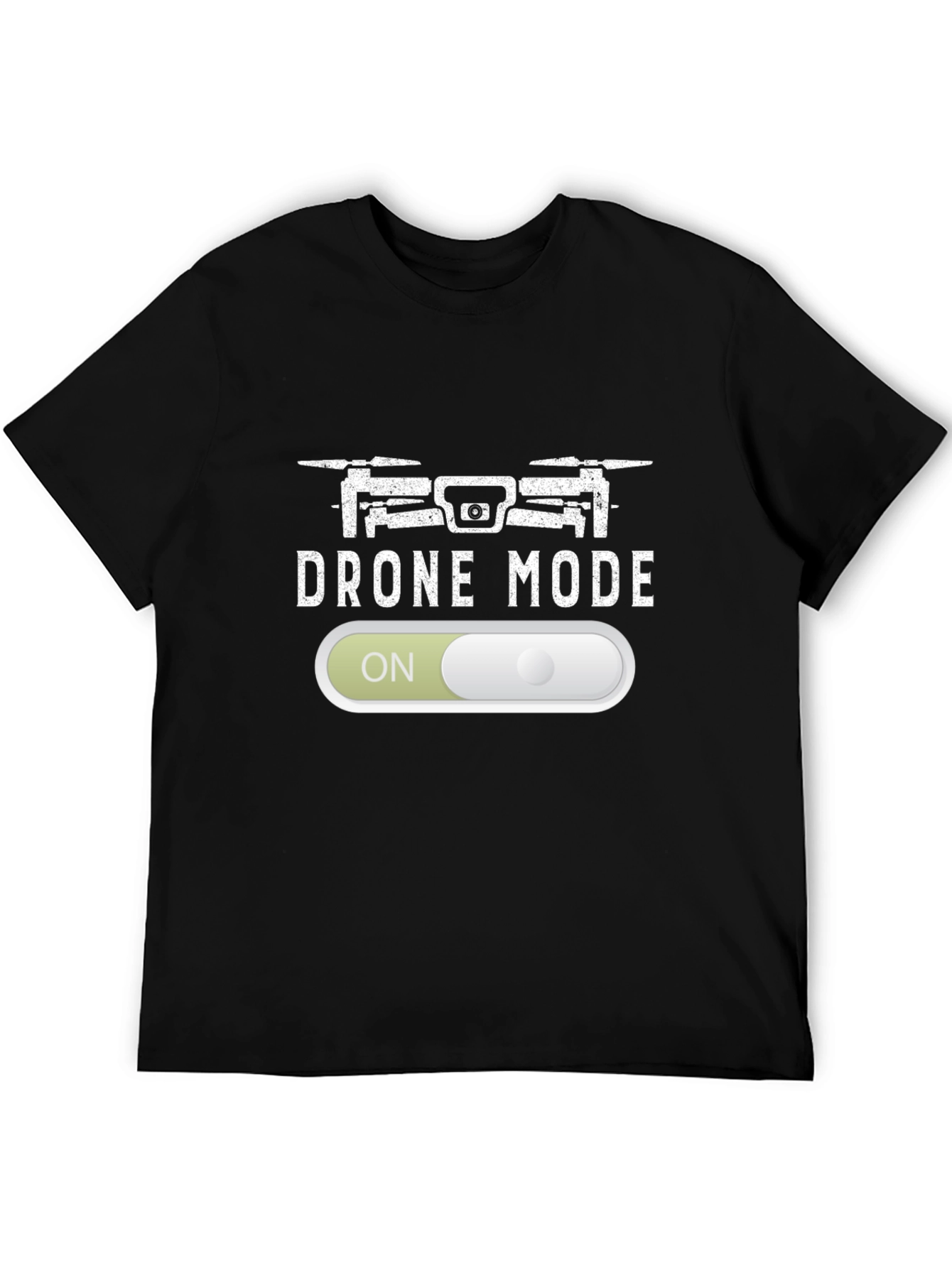 Drone Mode On T-Shirt - Pilot Apparel