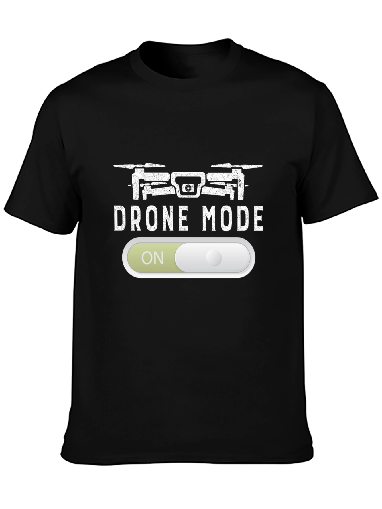 Drone Mode On T-Shirt - Pilot Apparel
