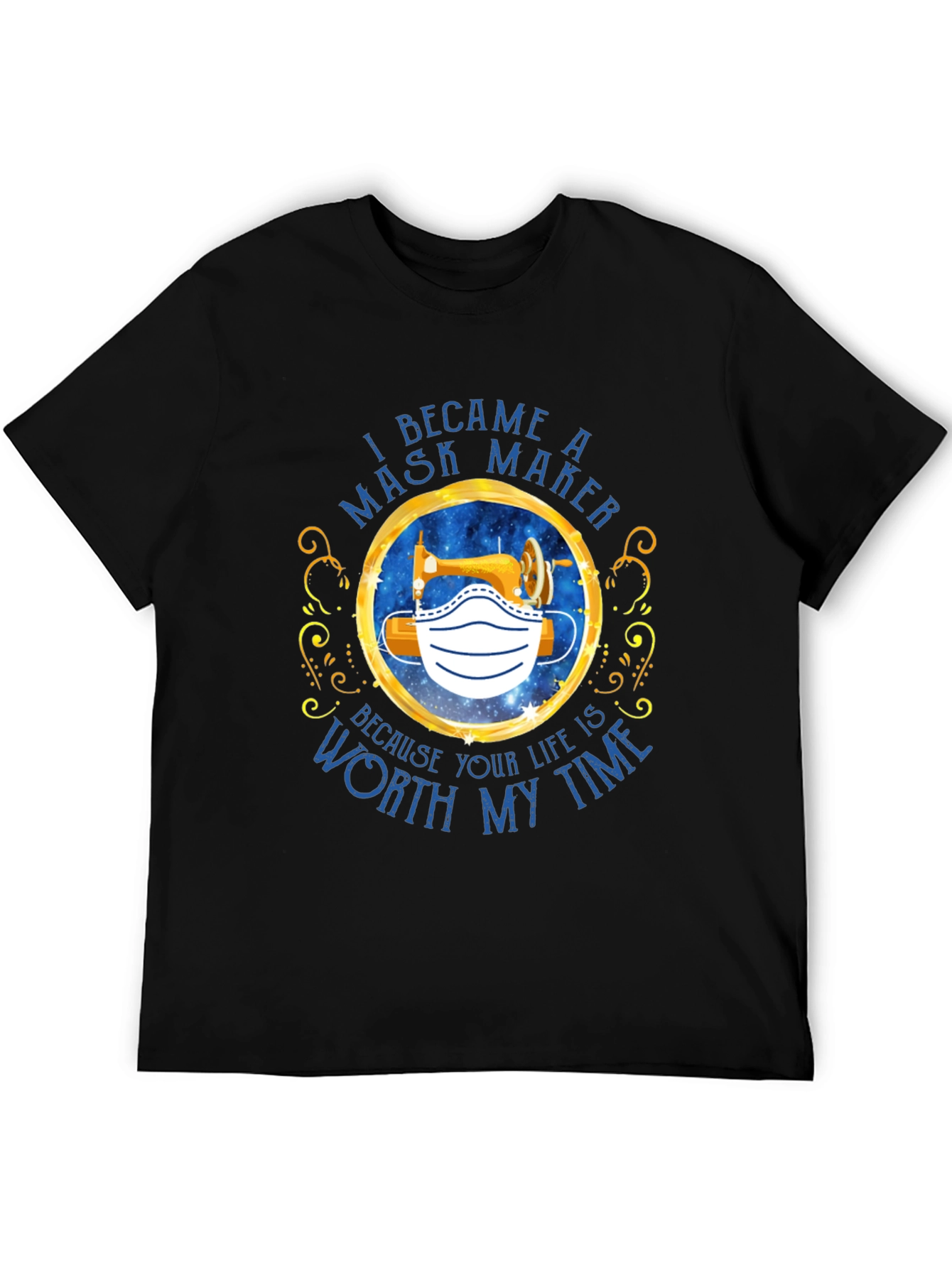 I Became A Mask Maker T-Shirt