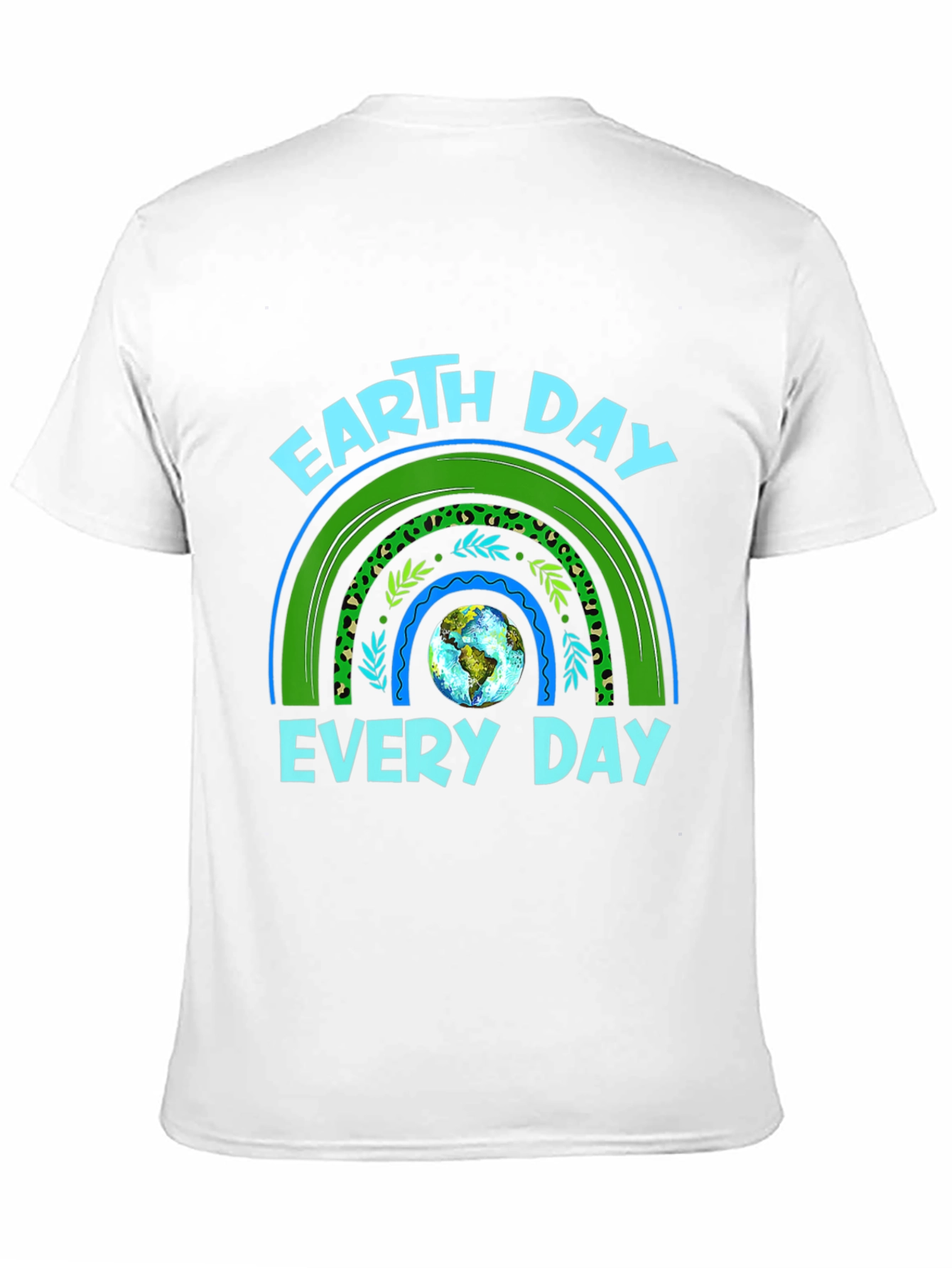 Earth Day Every Day T-Shirt