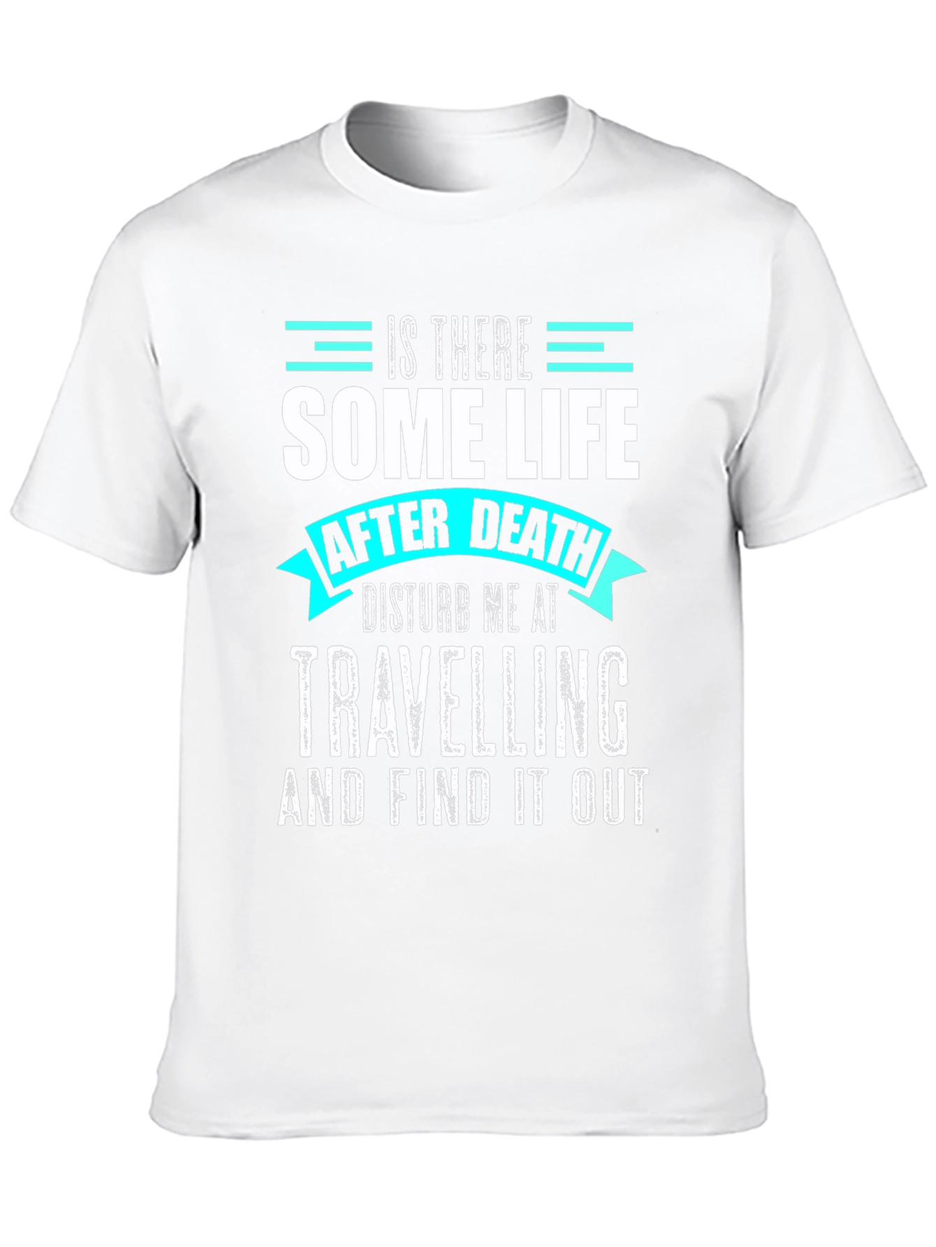 Is There Some Life After Death Graphic Tee