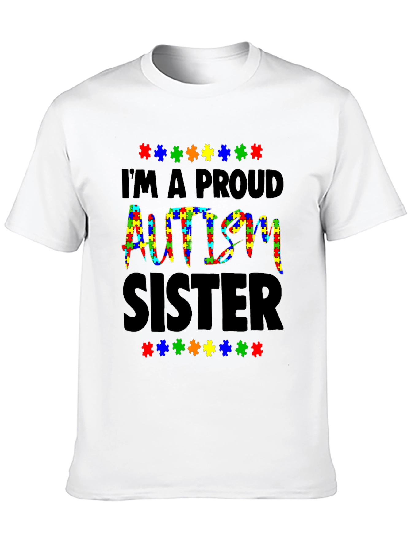 Proud Autism Sister T-Shirt Awareness Tee