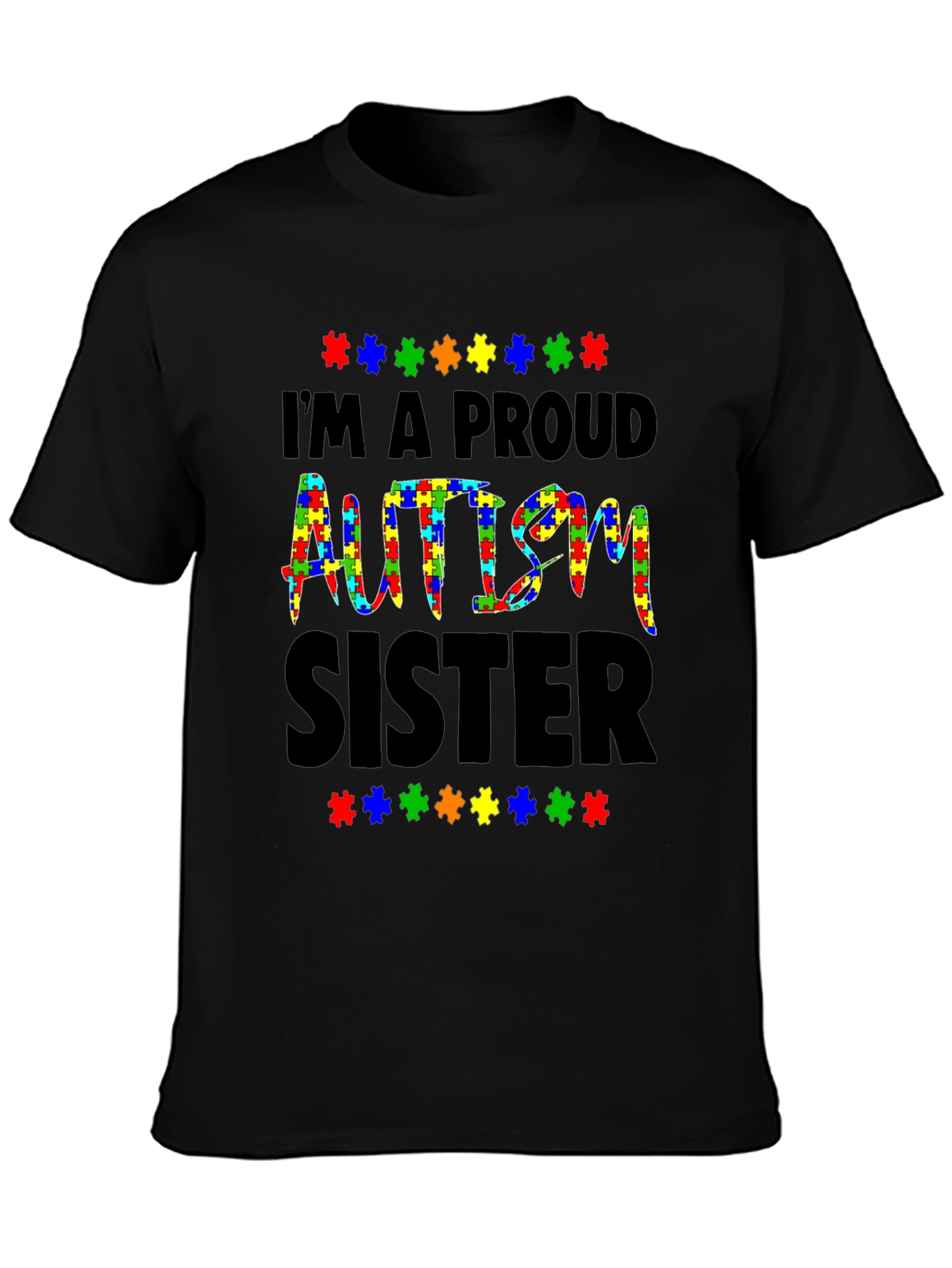 Proud Autism Sister T-Shirt Awareness Tee