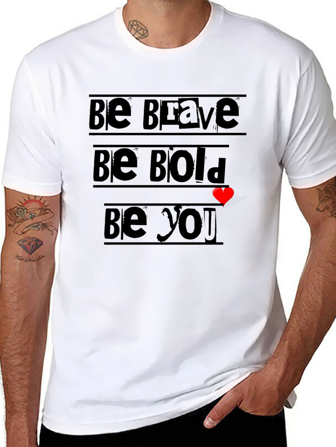 Be Brave Bold You T-Shirt - Inspiring Graphic Tee
