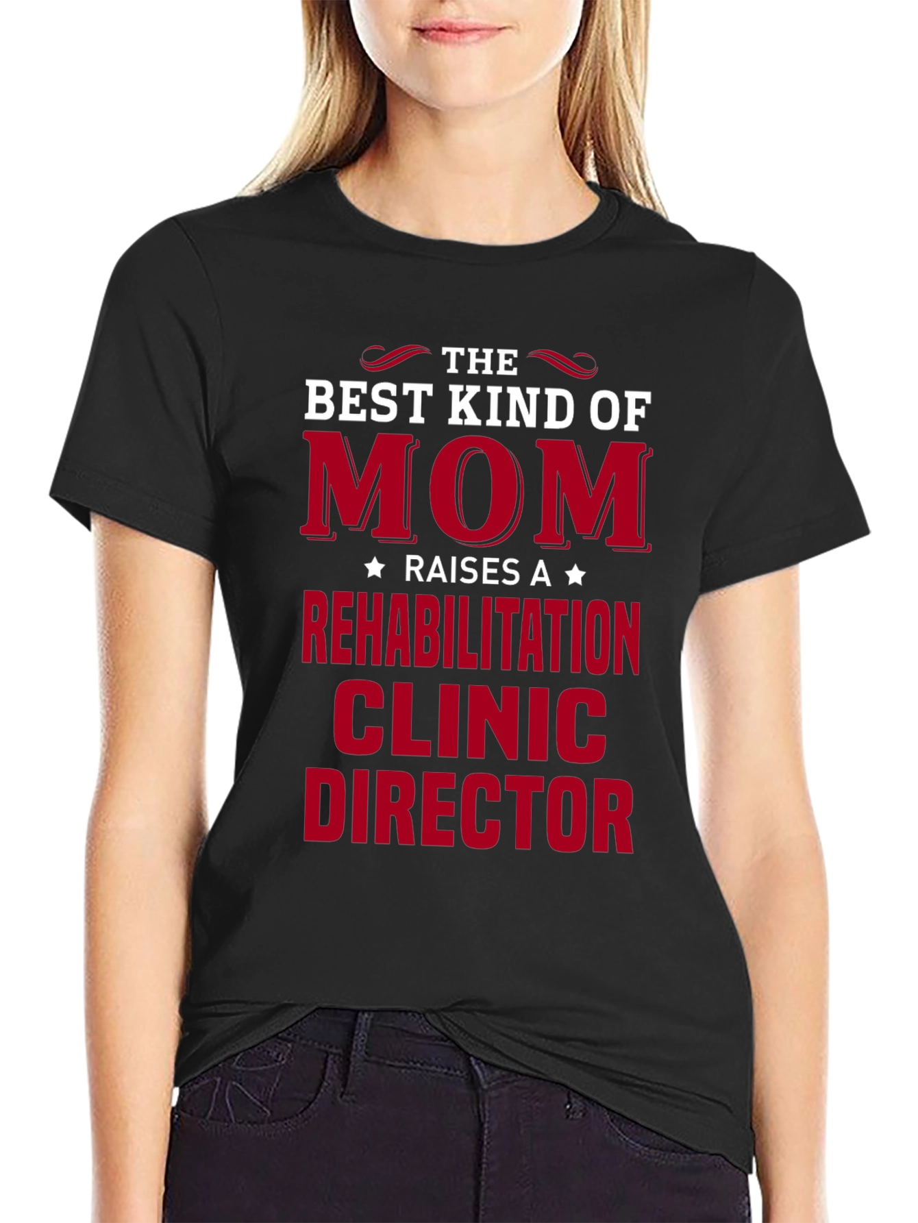 Rehabilitation Clinic Director Mom T-Shirt