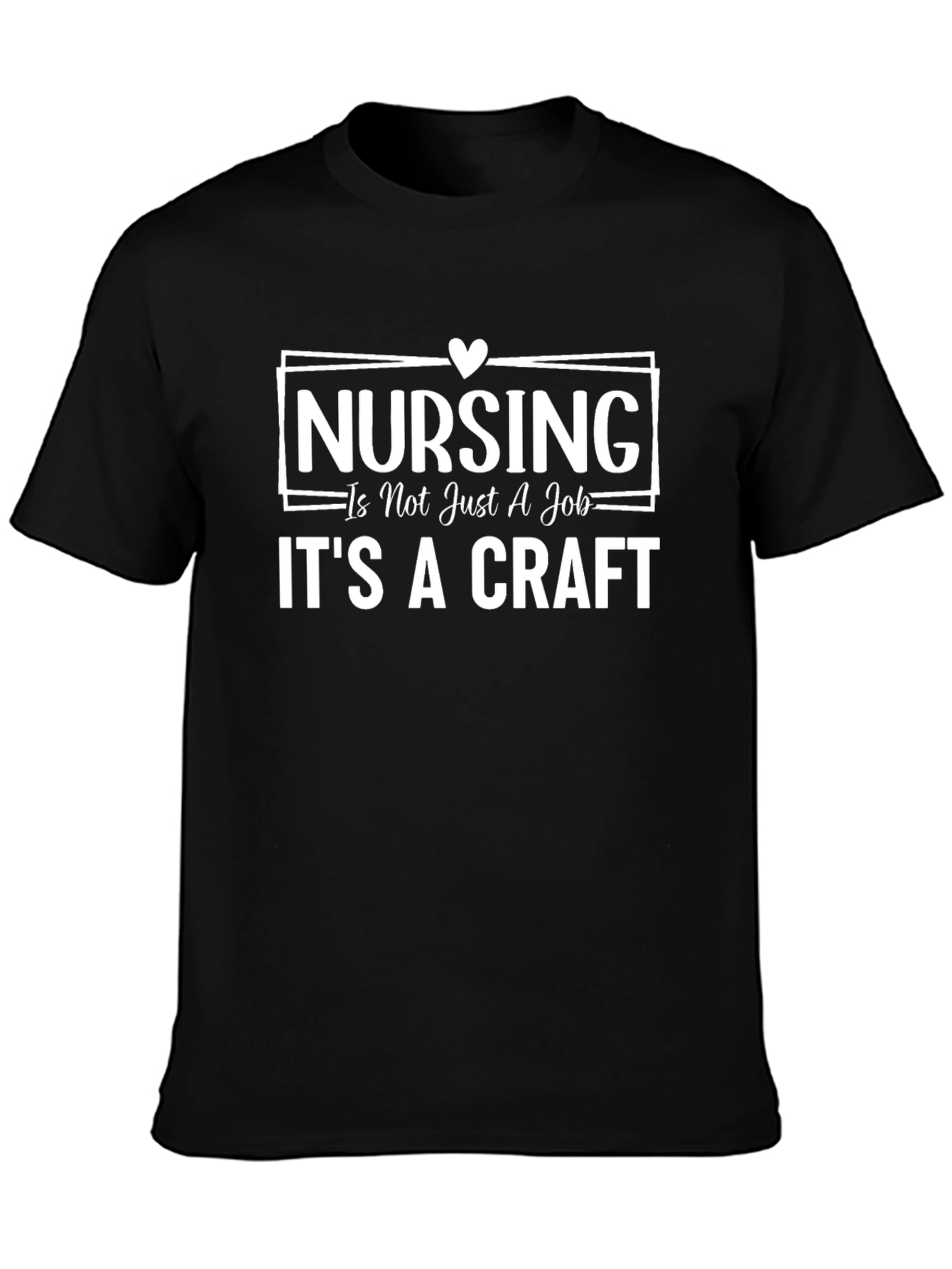 Nursing is a Craft T-Shirt - Black