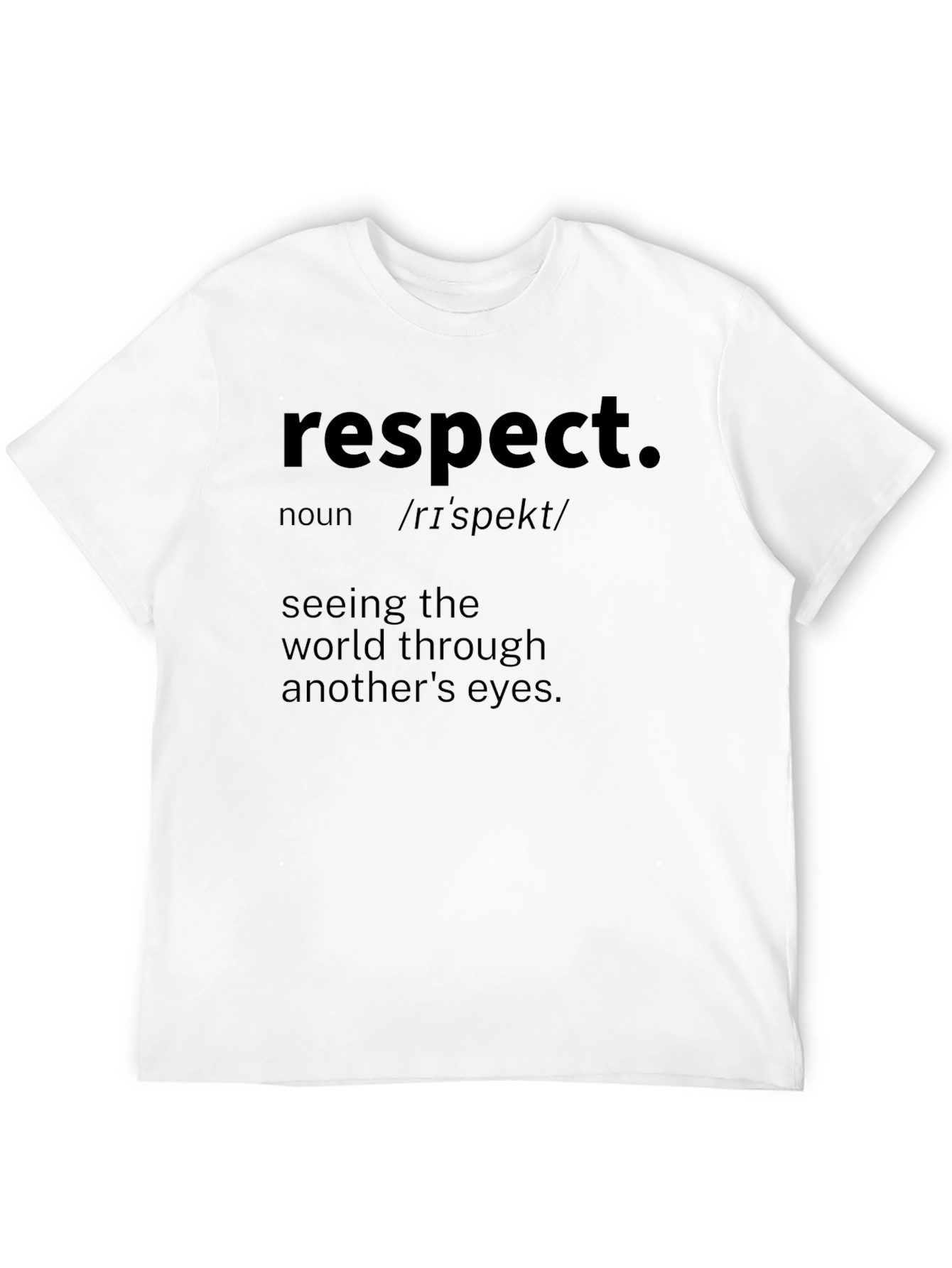 Respect Definition T-Shirt