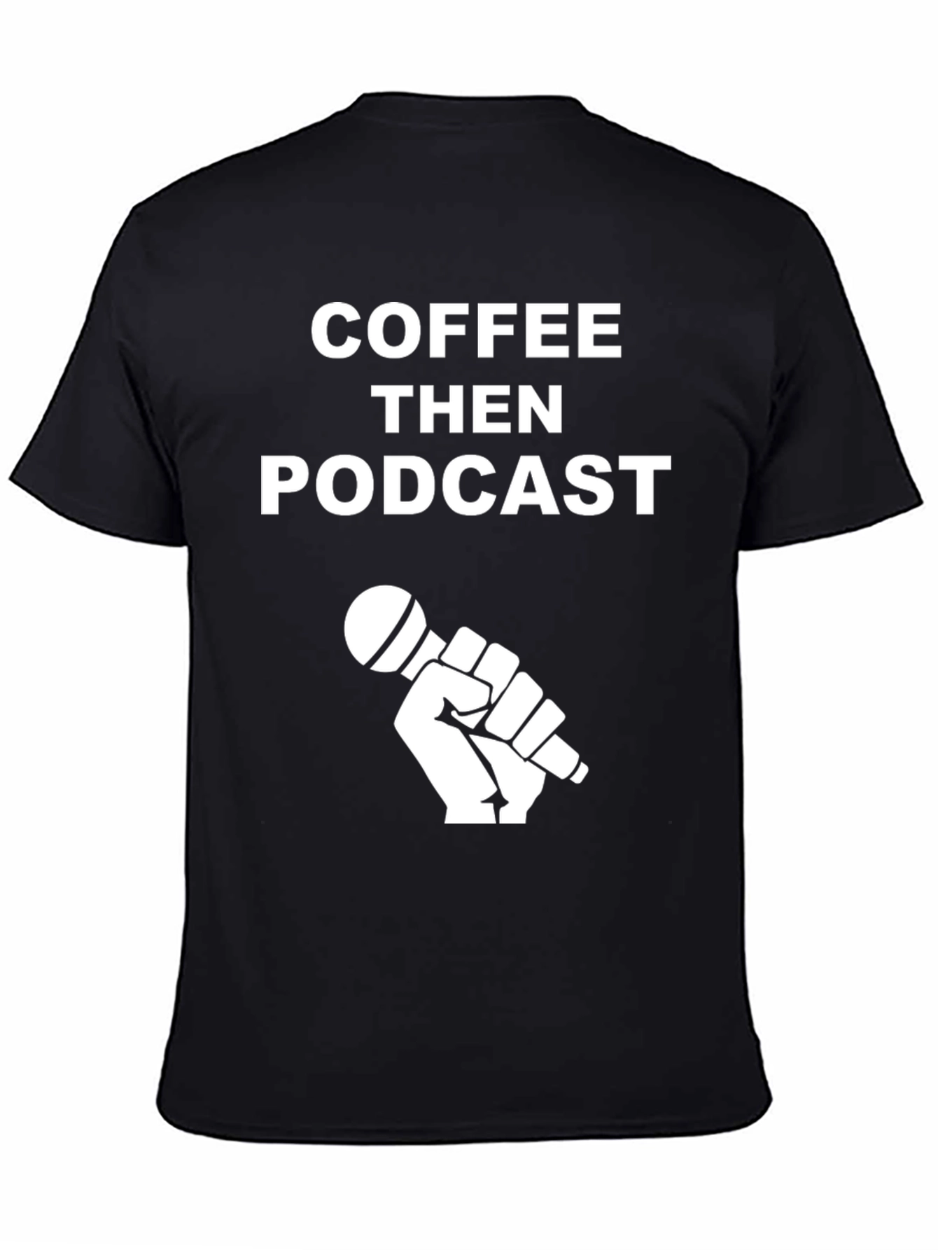 Coffee Then Podcast Graphic T-Shirt