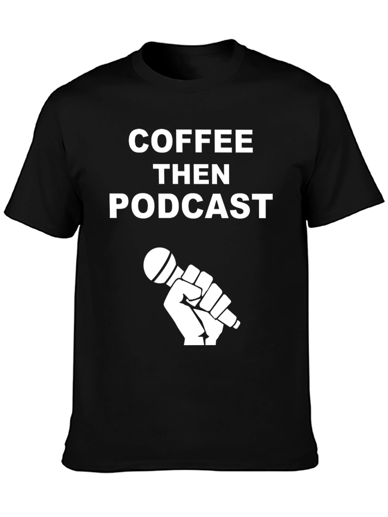 Coffee Then Podcast Graphic T-Shirt