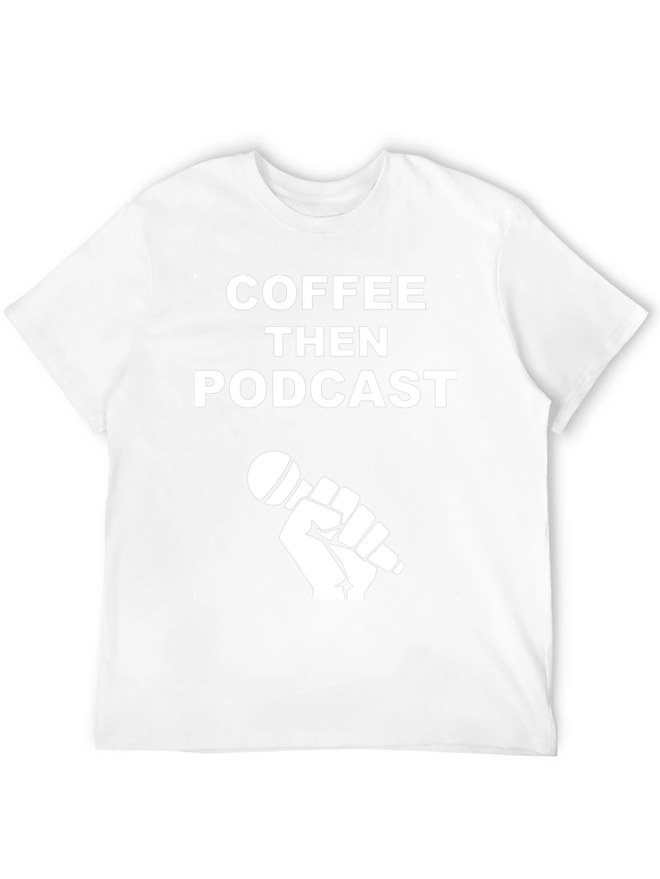 Coffee Then Podcast Graphic T-Shirt