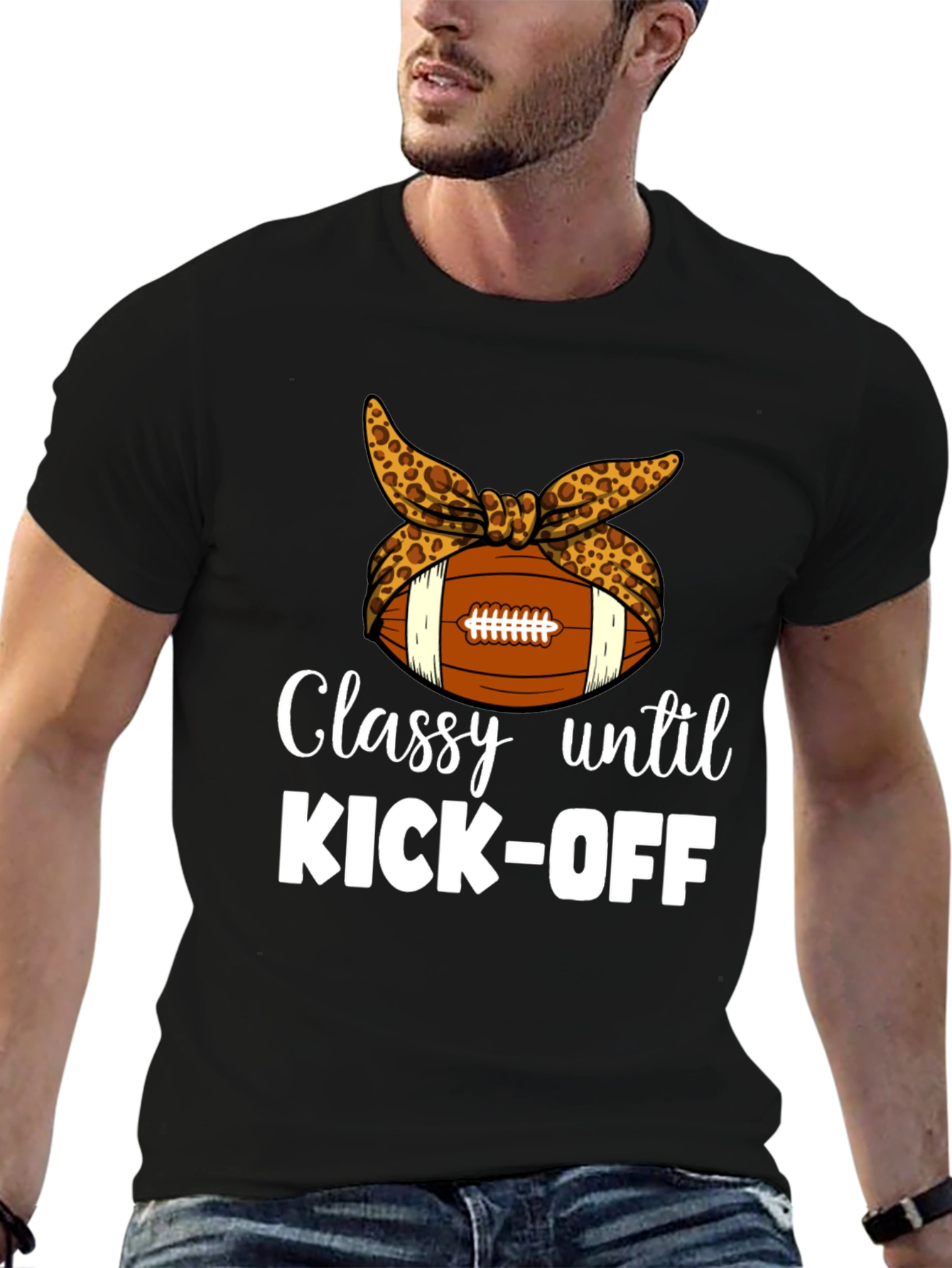 Classy Until Kick-Off T-Shirt