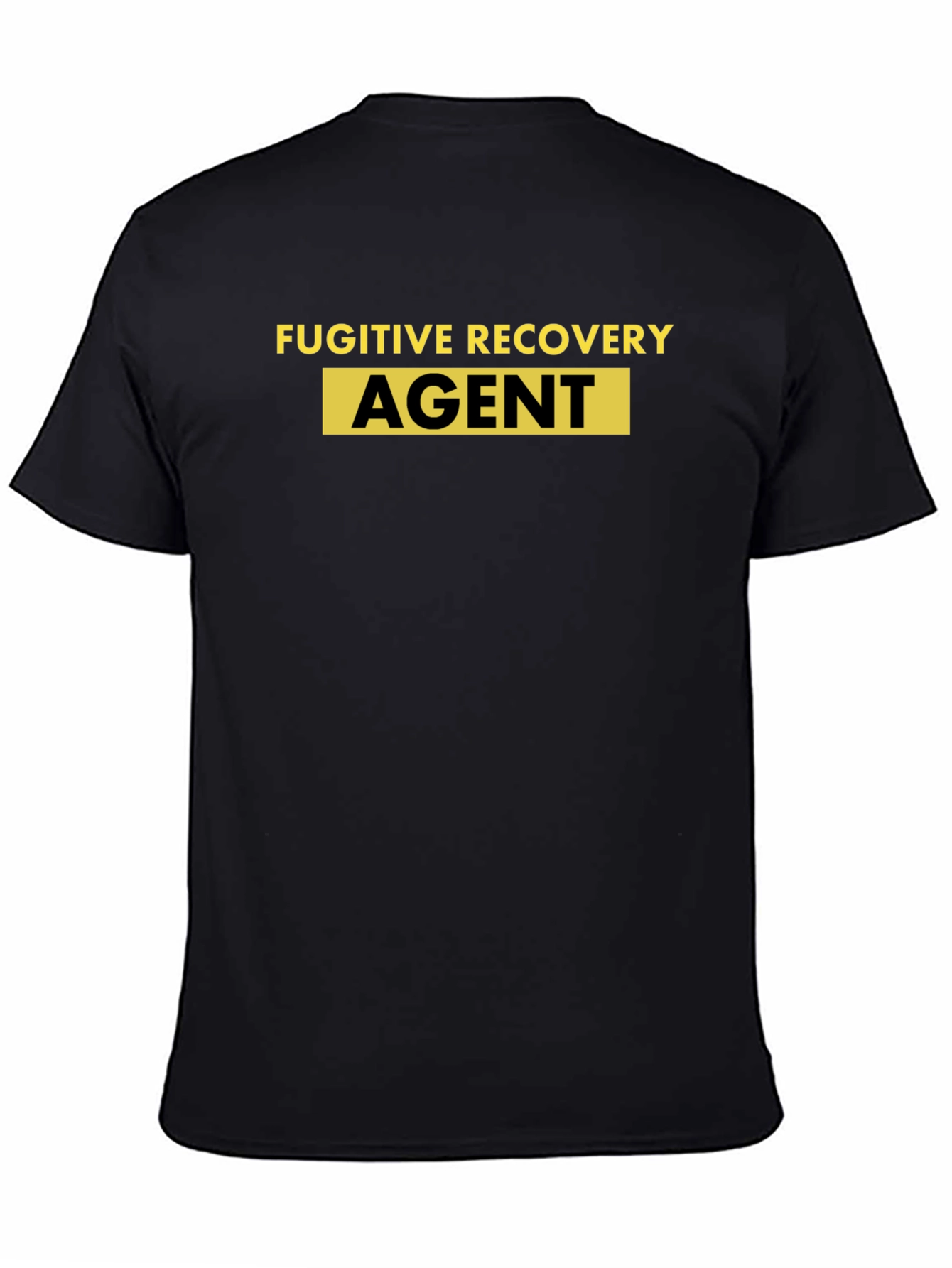 Fugitive Recovery Agent Black T-Shirt