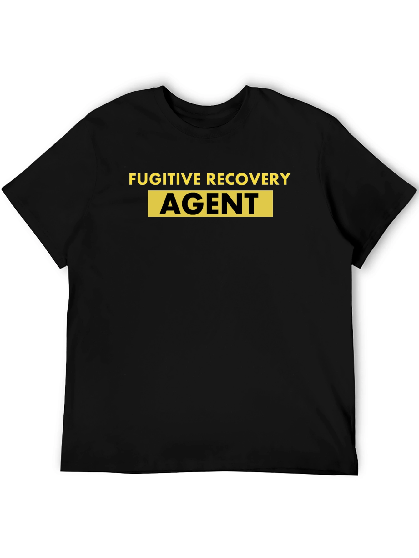 Fugitive Recovery Agent Black T-Shirt