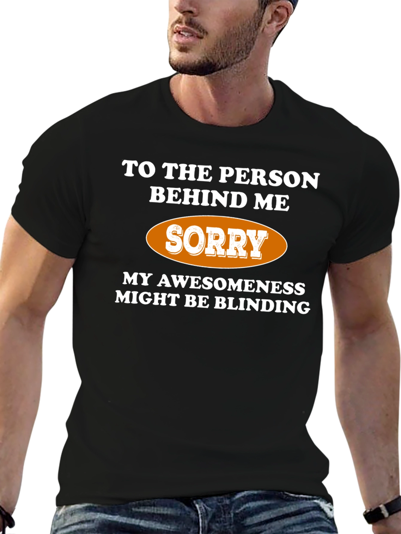 Awesomeness Might Be Blinding Graphic T-Shirt