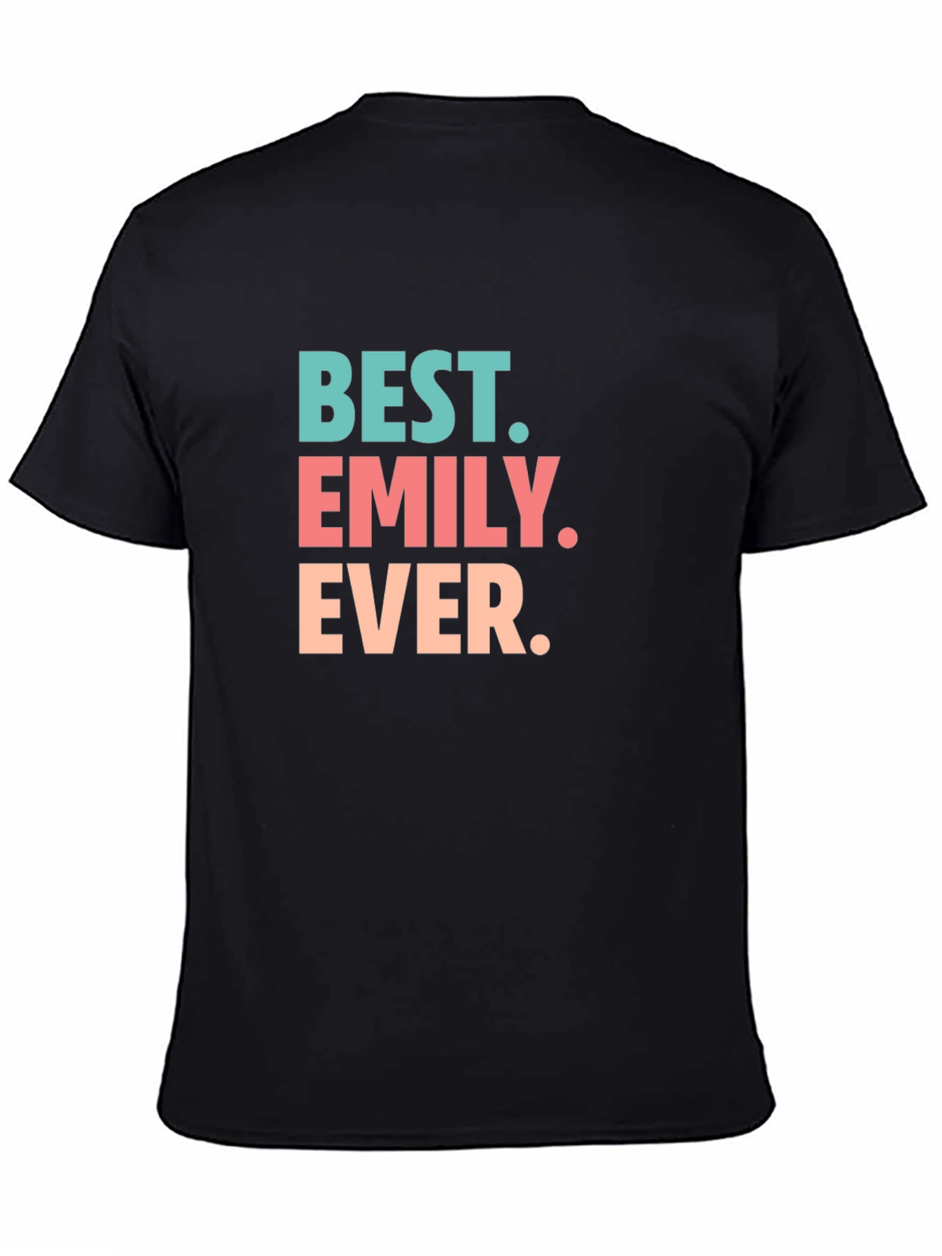 Best. Emily. Ever. Graphic Tee