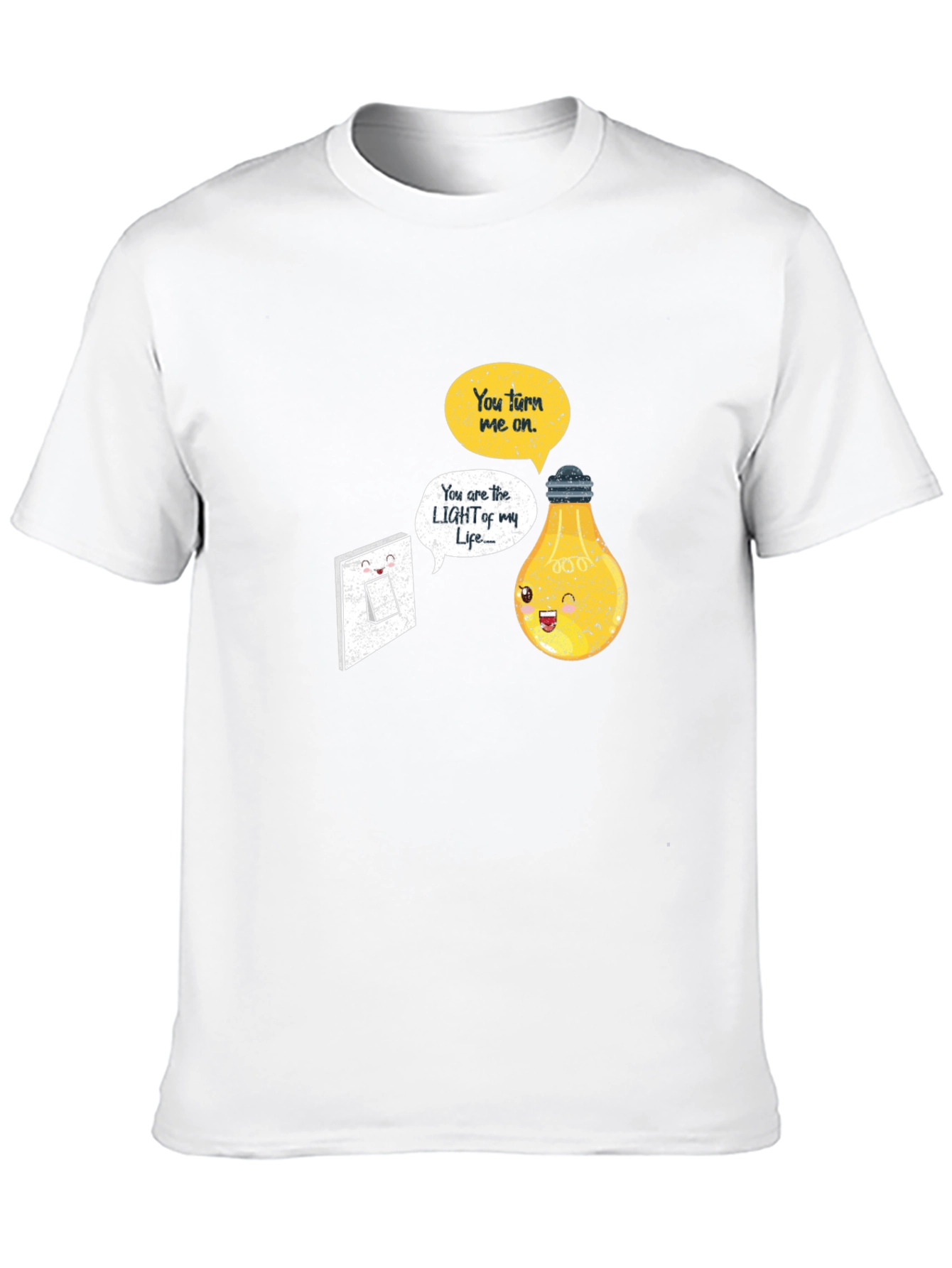 Funny Lightbulb T-Shirt You Turn Me On