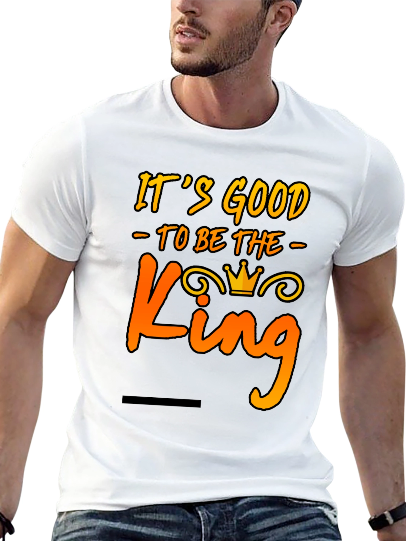 Its Good to Be The King Mens T-Shirt