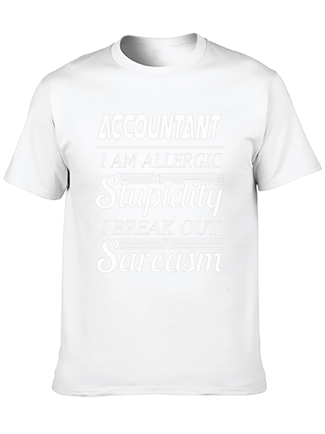 Accountant Allergic to Stupidity T-Shirt