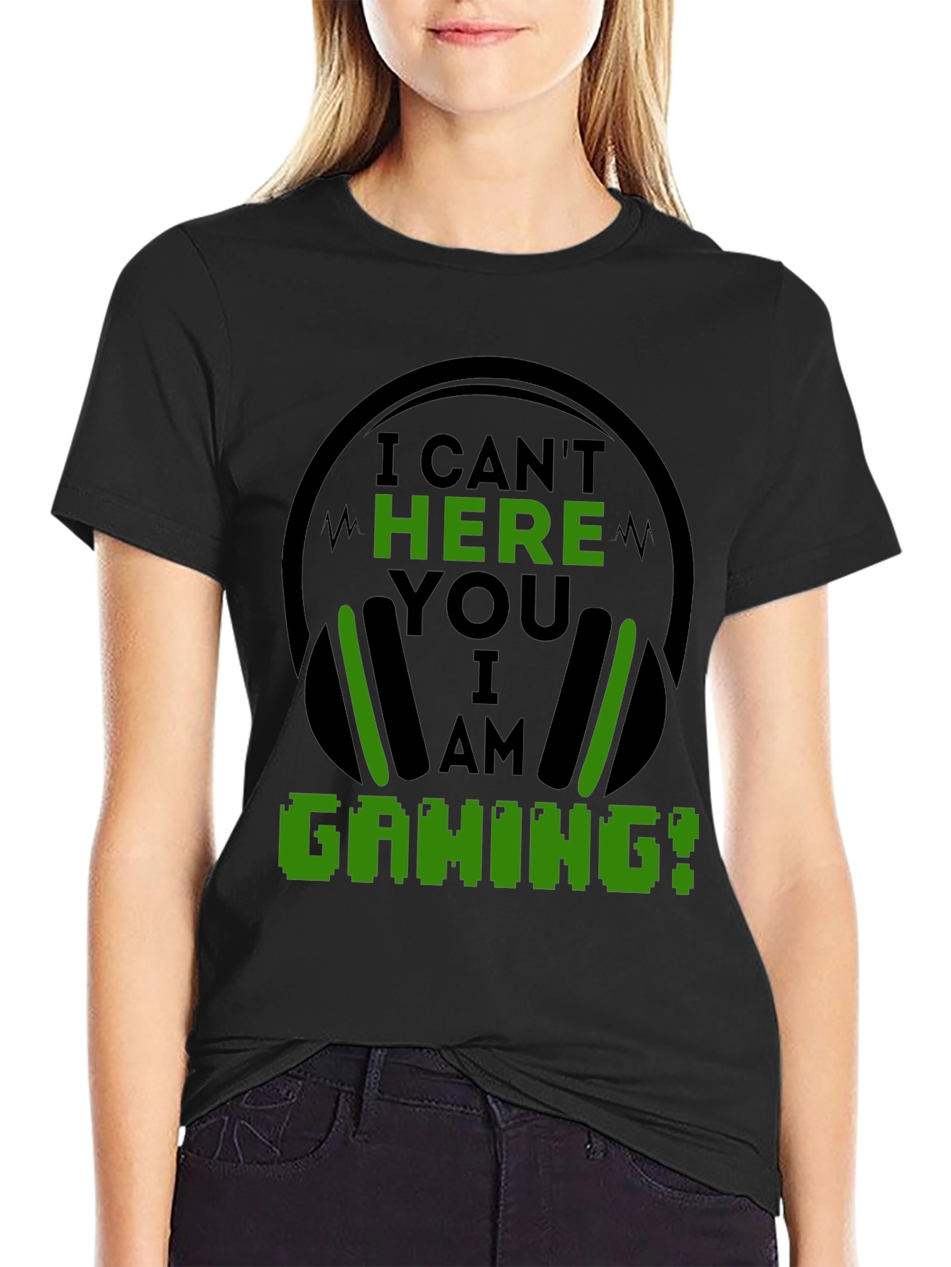 I Cant Hear You I Am Gaming Black T-Shirt
