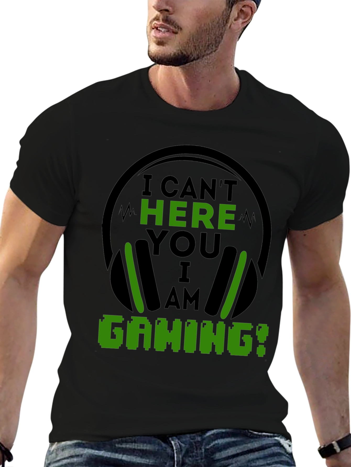 I Cant Hear You I Am Gaming Black T-Shirt