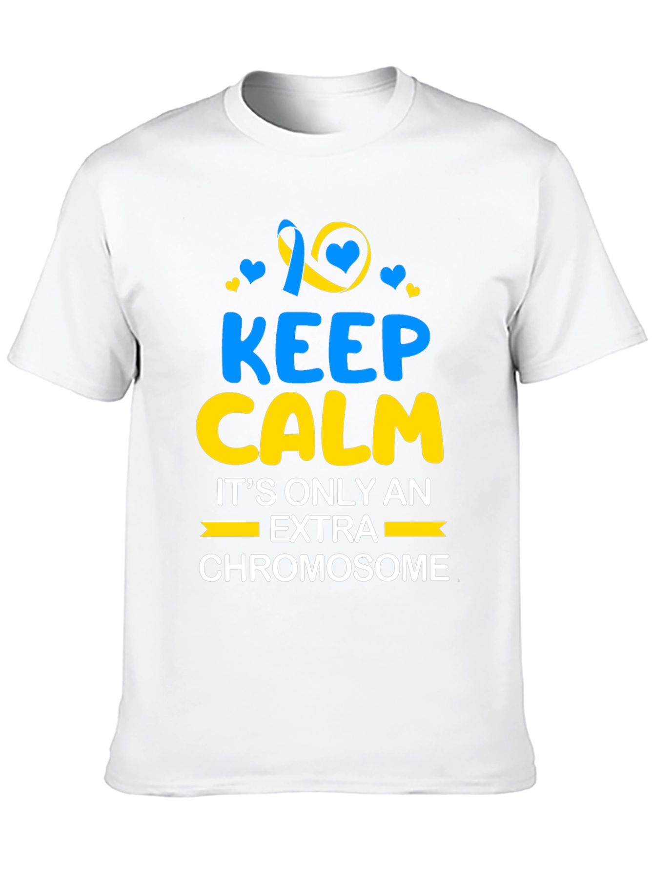 Keep Calm Extra Chromosome Awareness T-Shirt