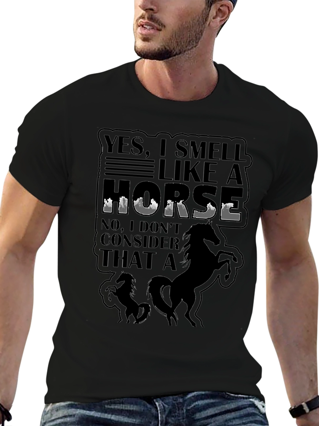 Yes I Smell Like A Horse T-Shirt