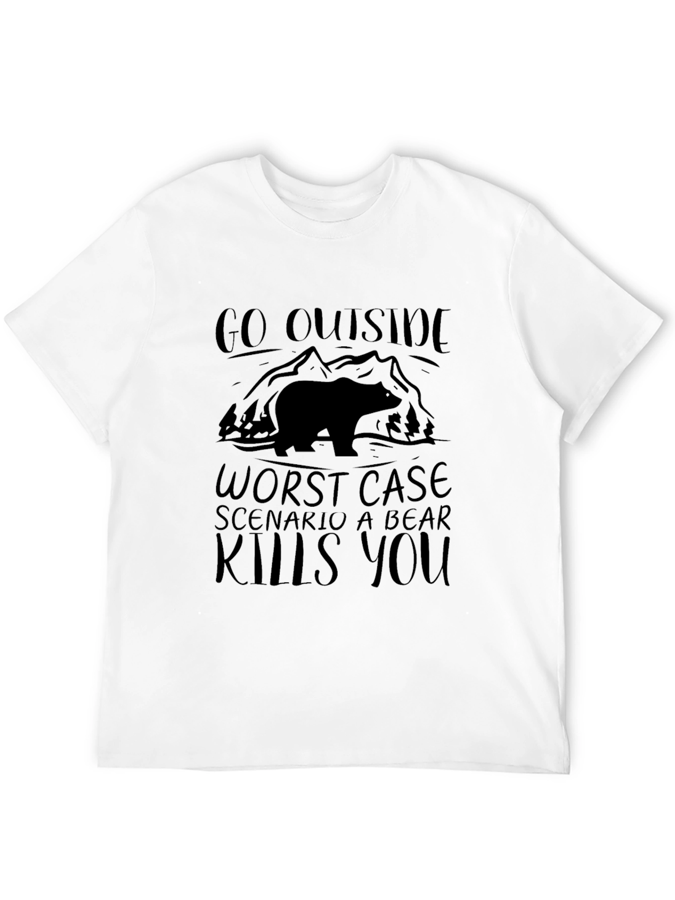 Go Outside Bear Kills You Black Tee