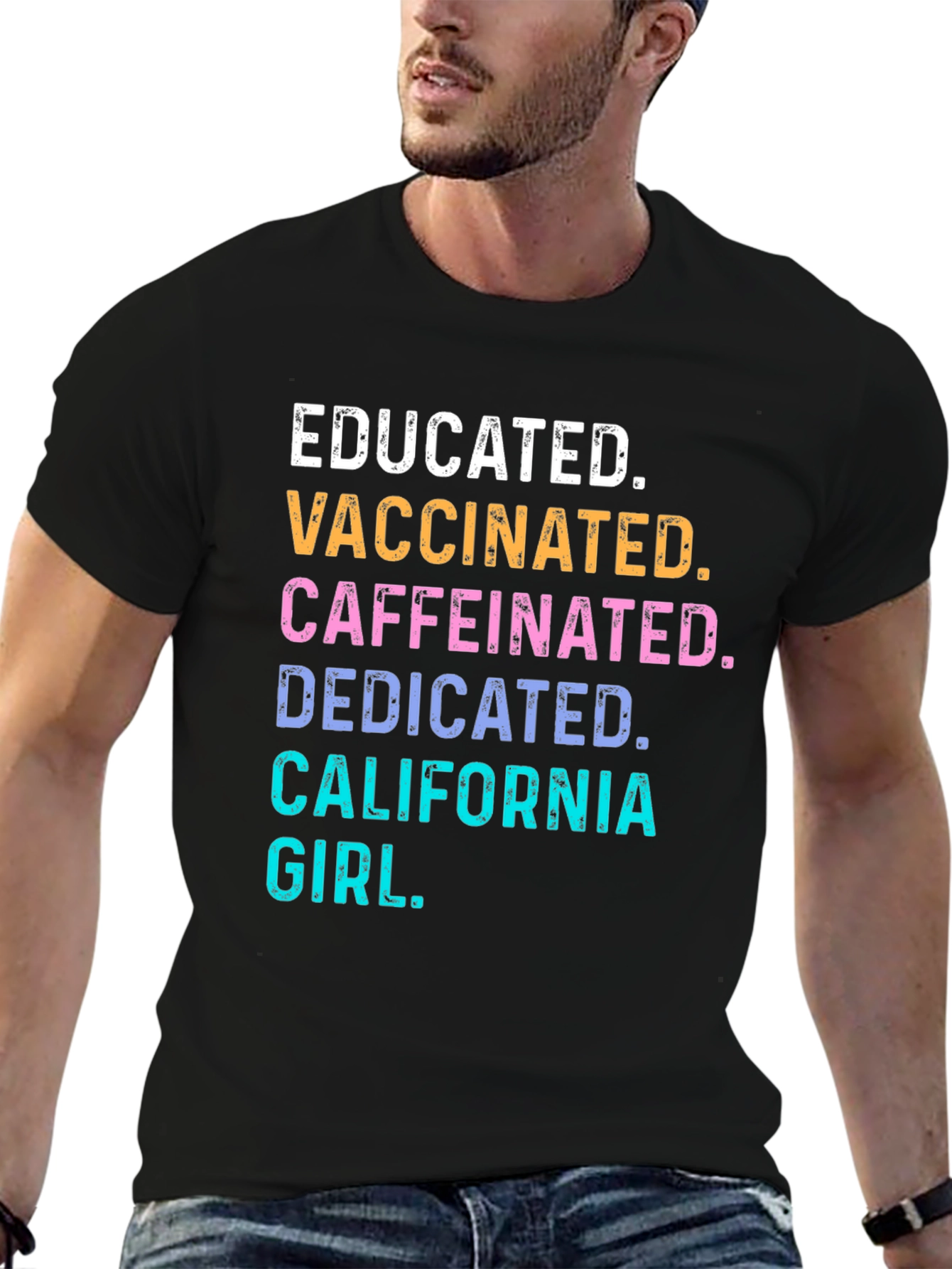 Educated Vaccinated California Girl T-Shirt
