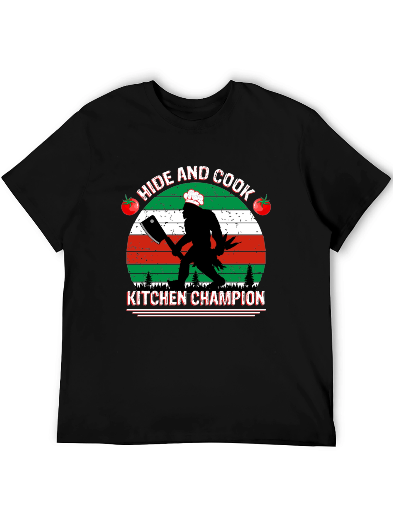 Hide and Cook Kitchen Champion T-Shirt