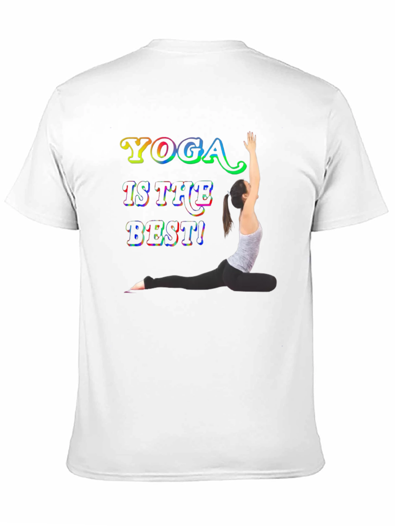 Yoga Is The Best Graphic T-Shirt