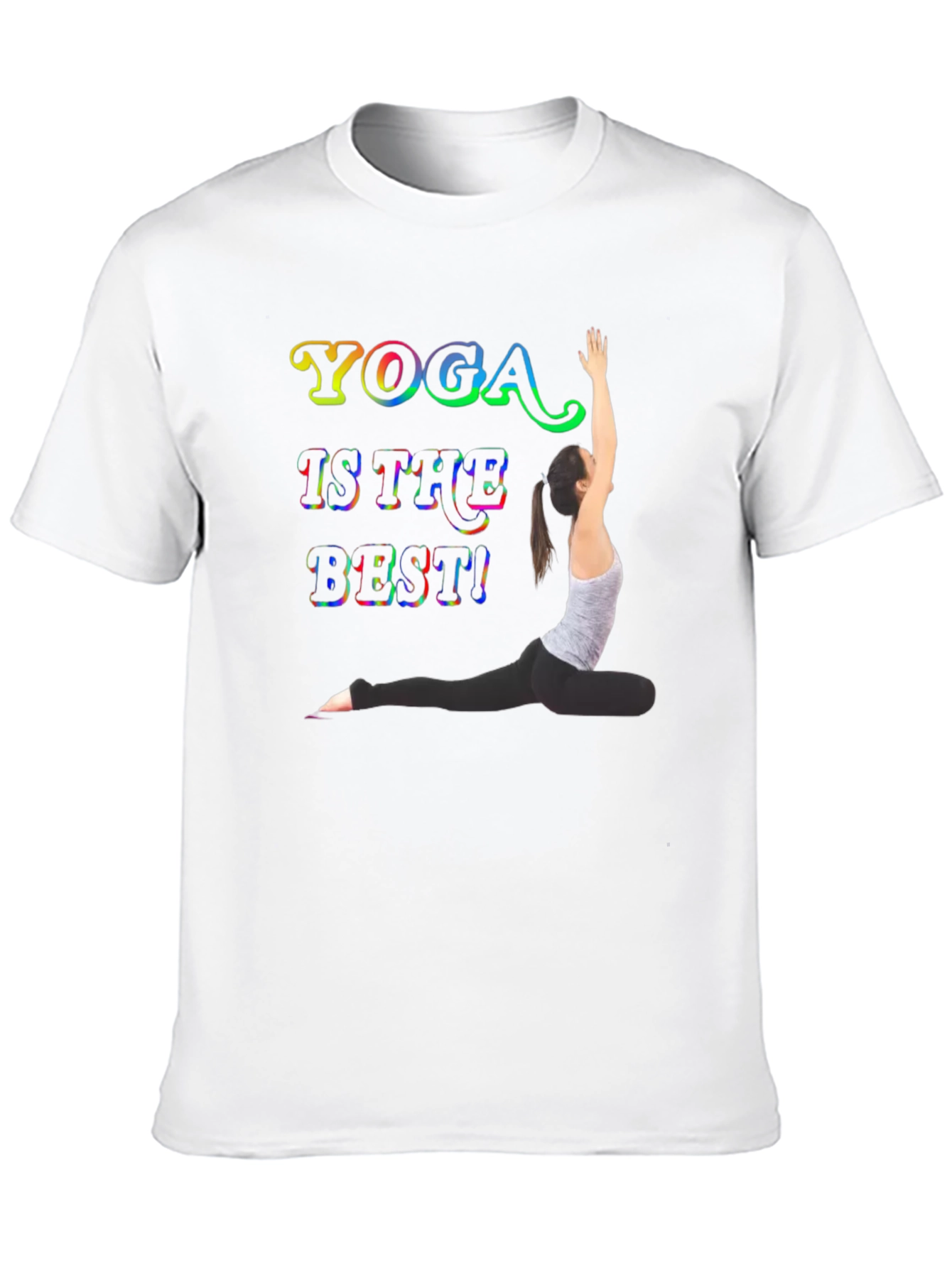 Yoga Is The Best Graphic T-Shirt
