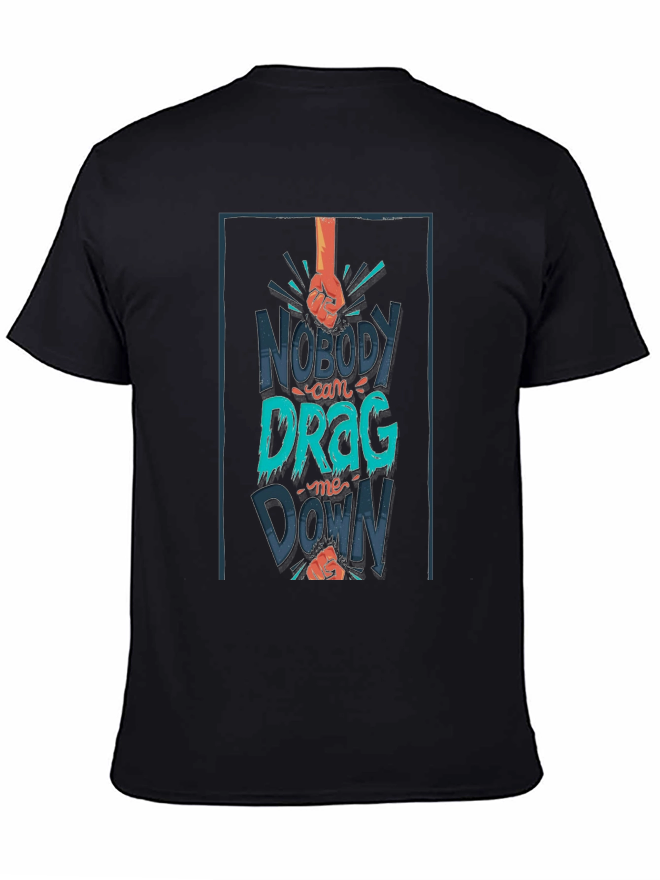 Nobody Can Drag Me Down Graphic Tee