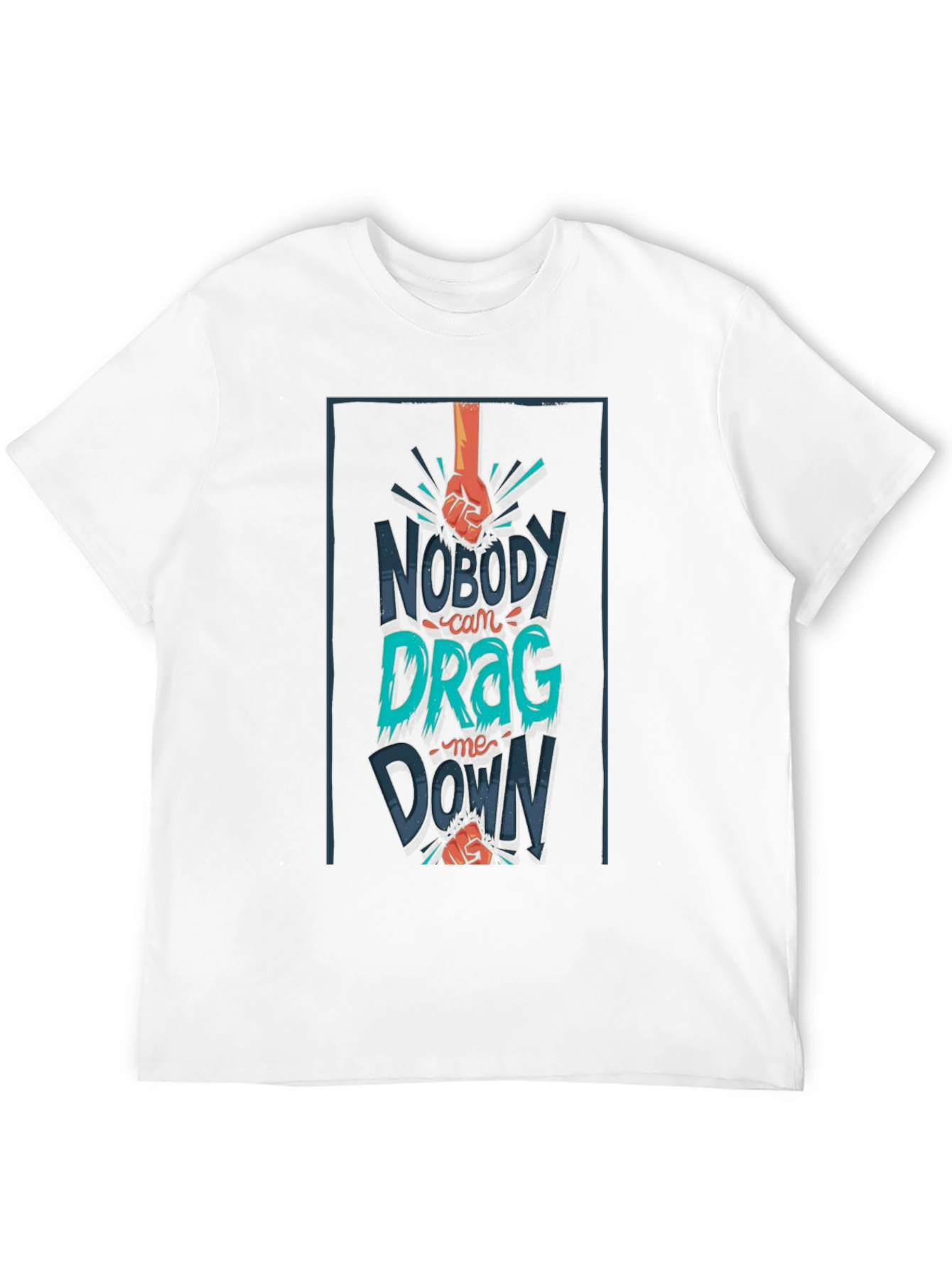 Nobody Can Drag Me Down Graphic Tee