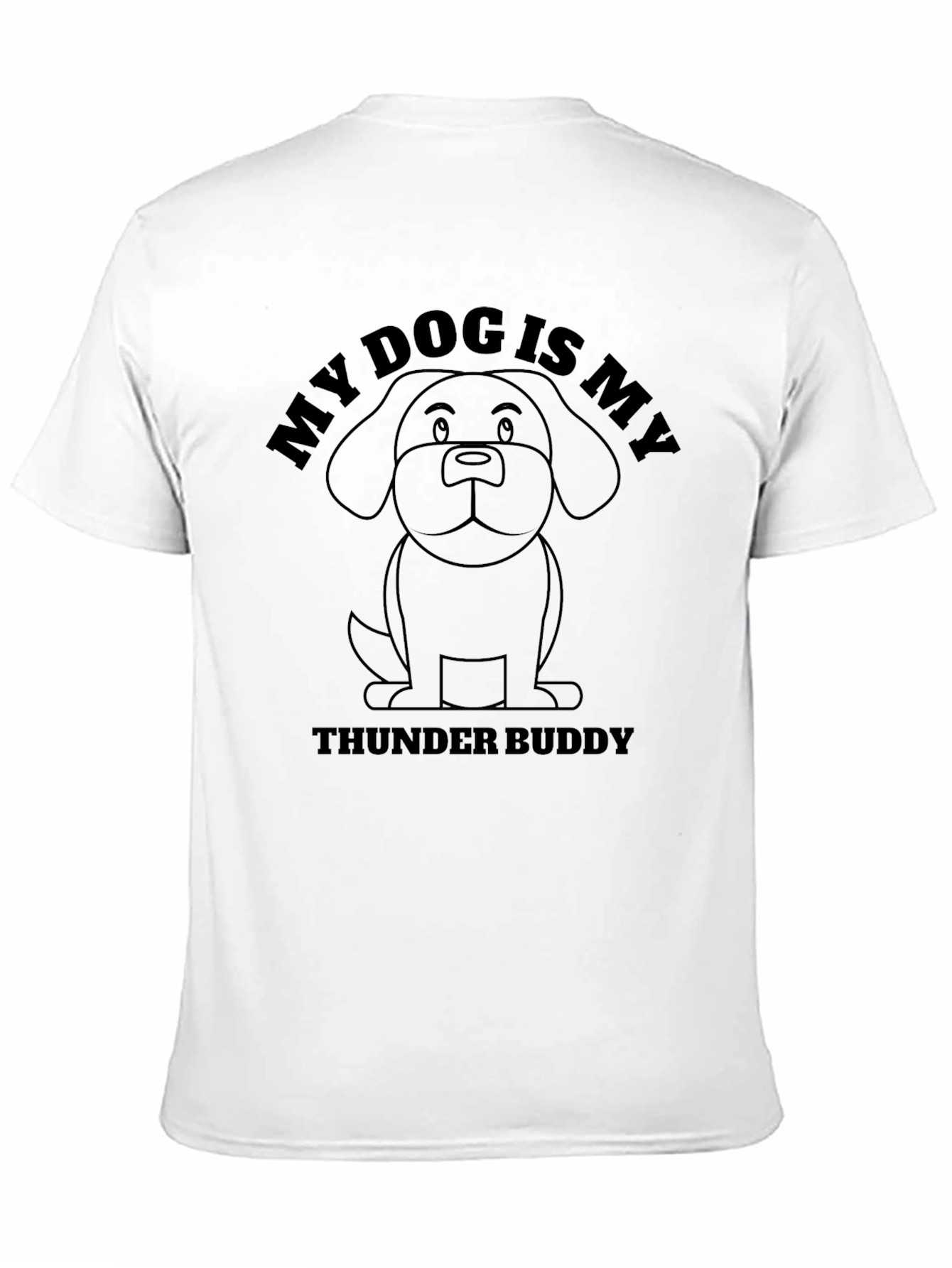 My Dog is My Thunder Buddy Funny T-Shirt