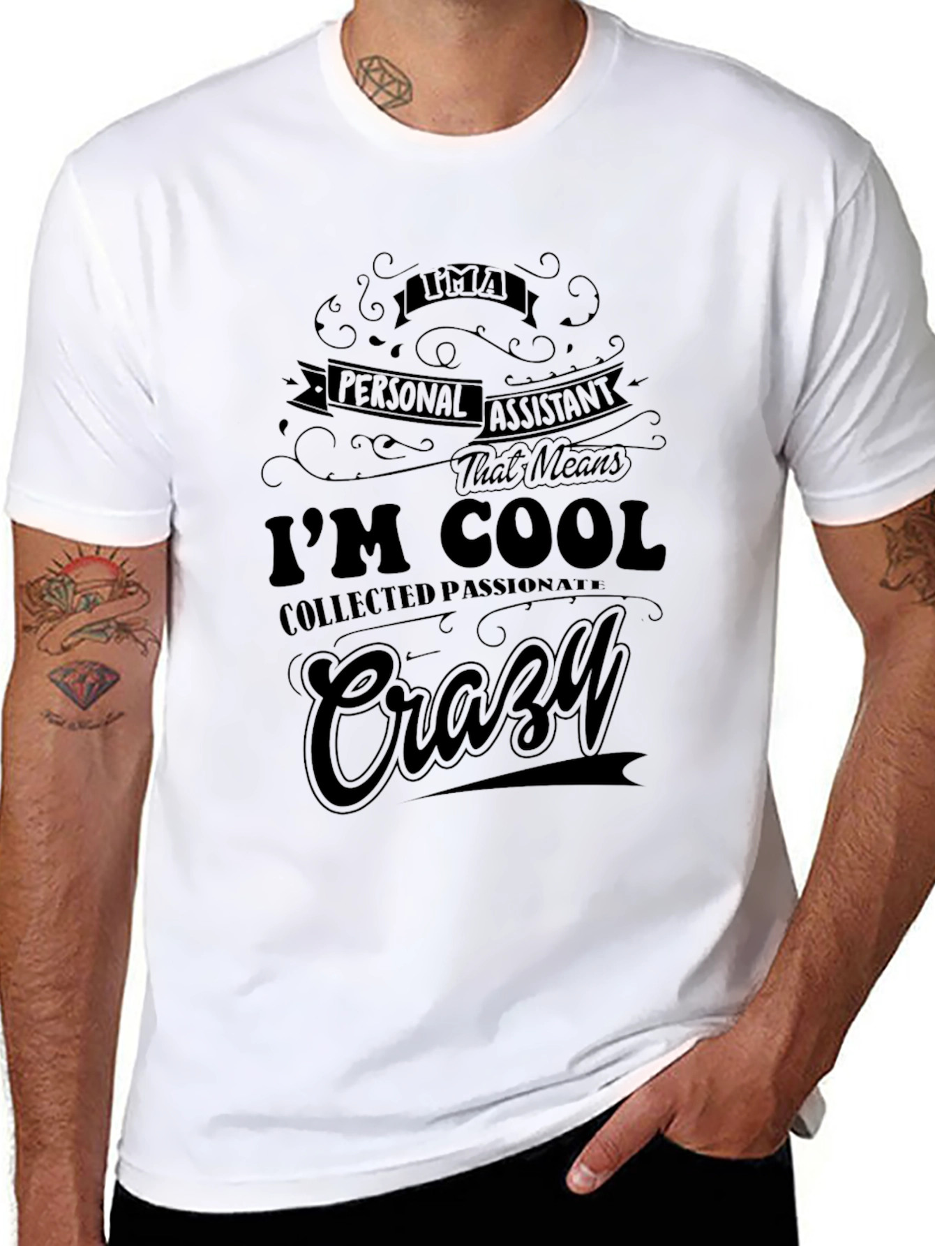 Im a Personal Assistant Graphic Tee