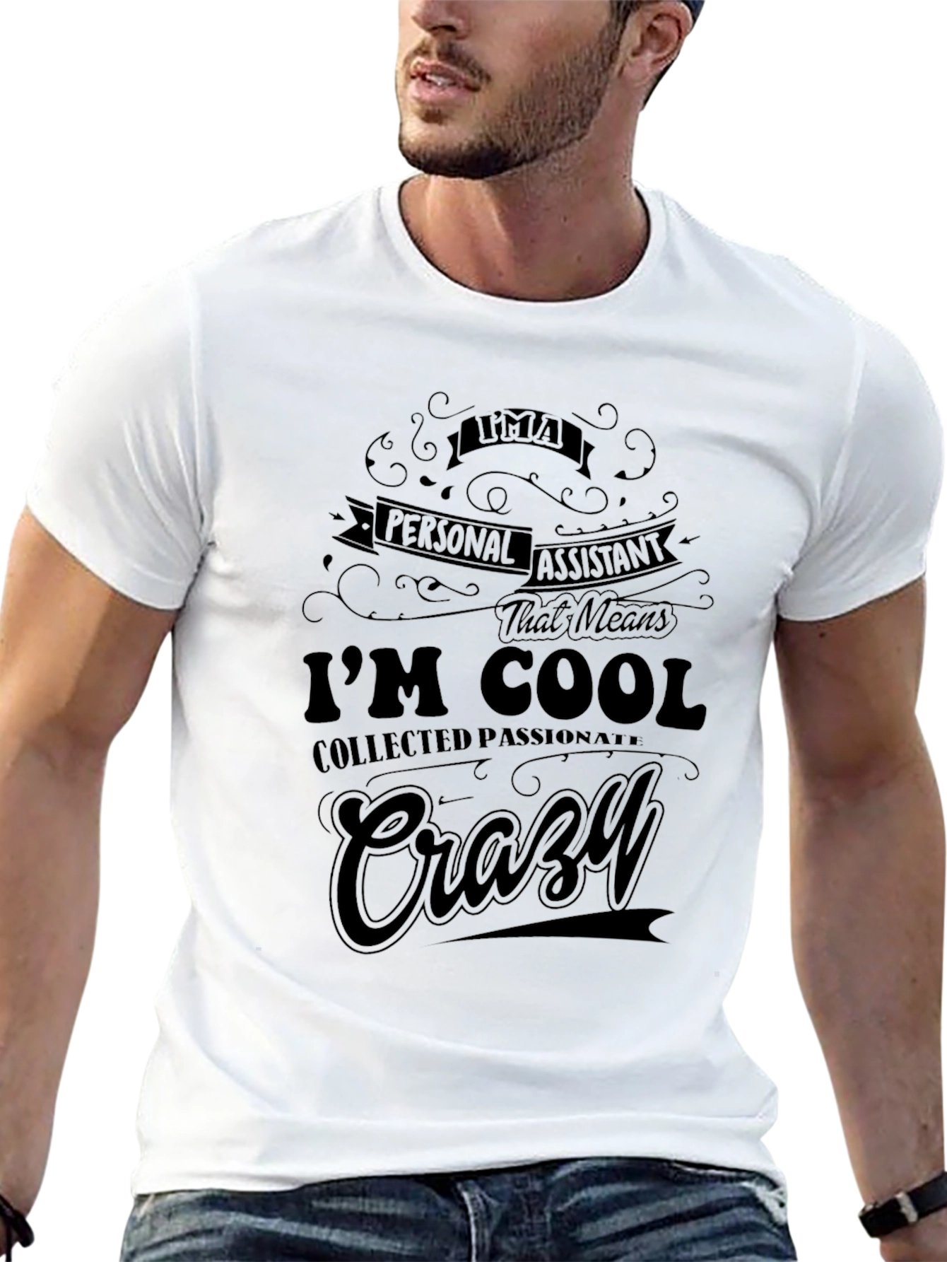 Im a Personal Assistant Graphic Tee