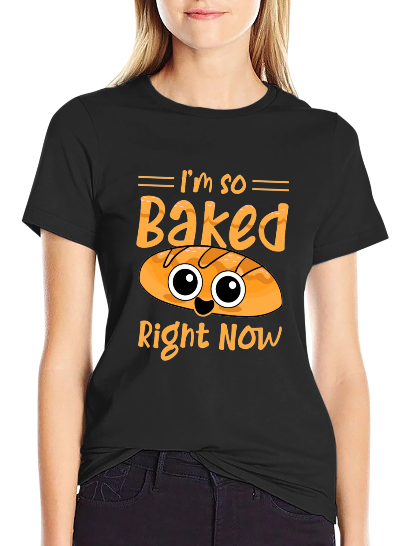 Im So Baked Right Now Funny T-Shirt