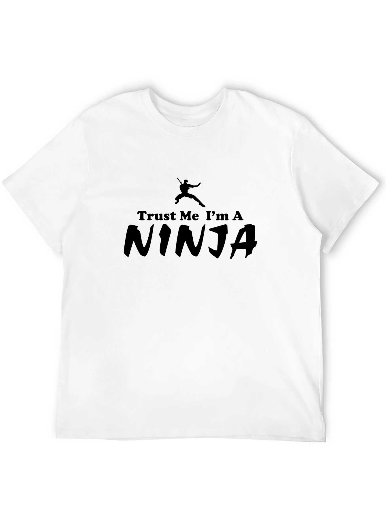 Trust Me Im A Ninja Graphic T-Shirt