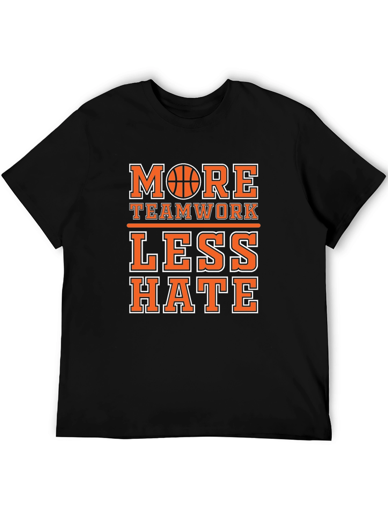 More Teamwork Less Hate Graphic Tee