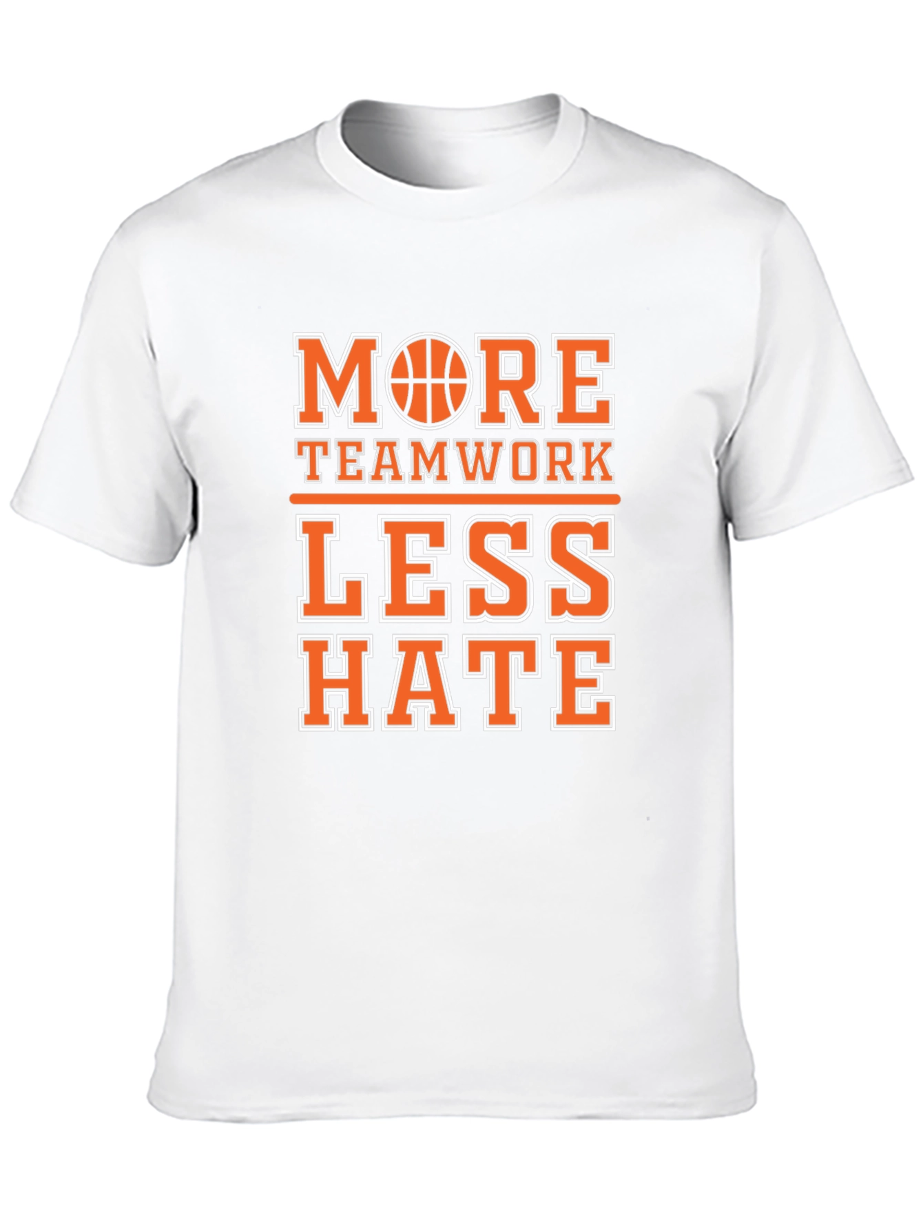 More Teamwork Less Hate Graphic Tee