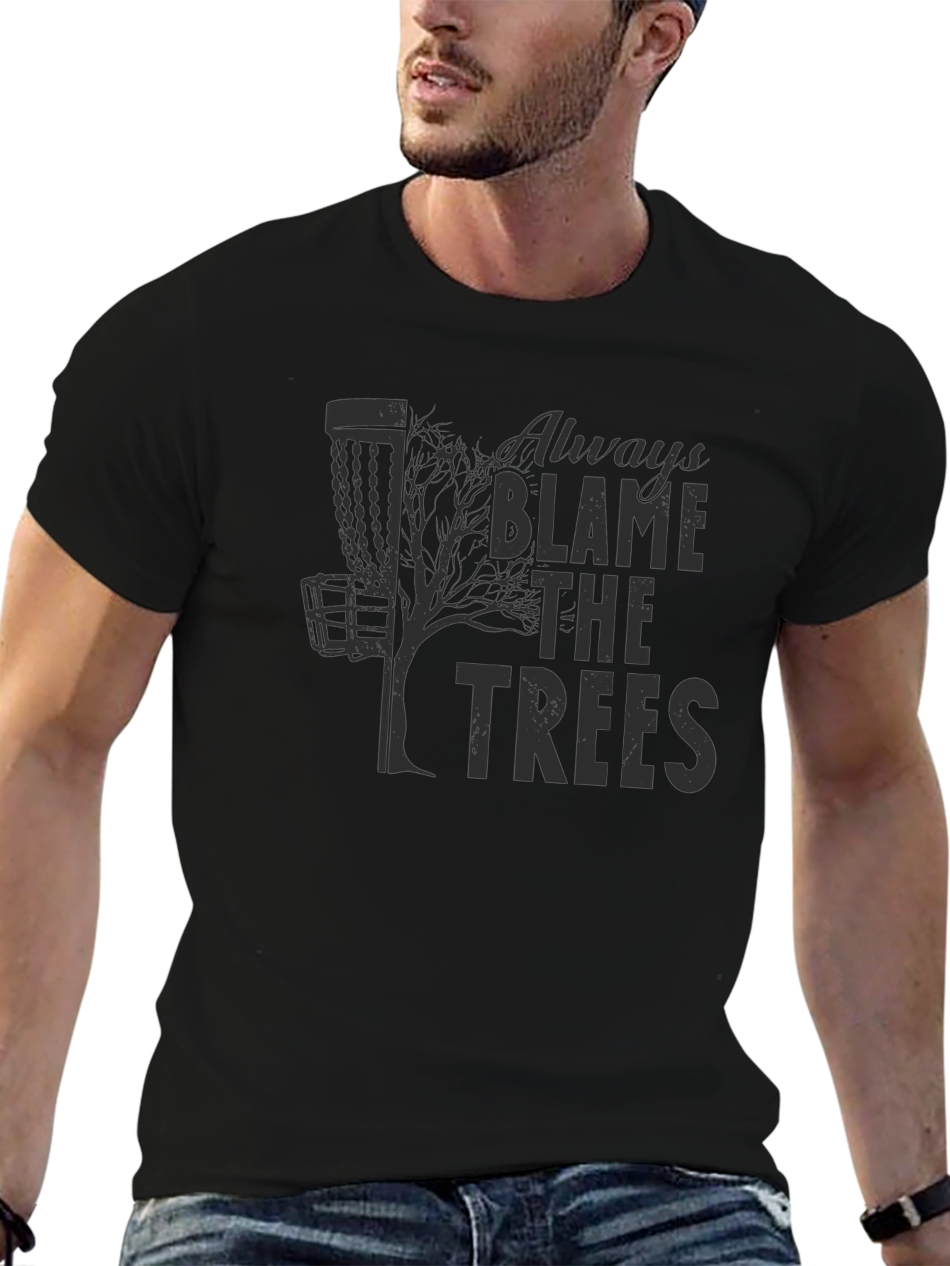 Always Blame the Trees Disc Golf T-Shirt