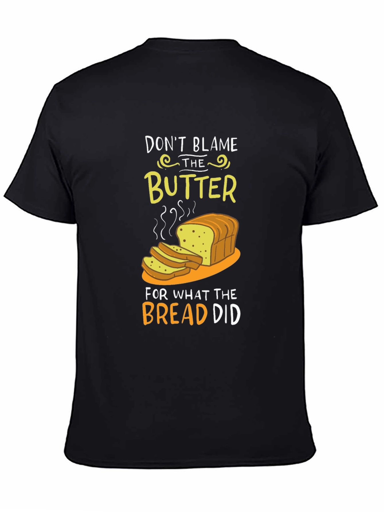 Dont Blame the Butter Graphic T-Shirt