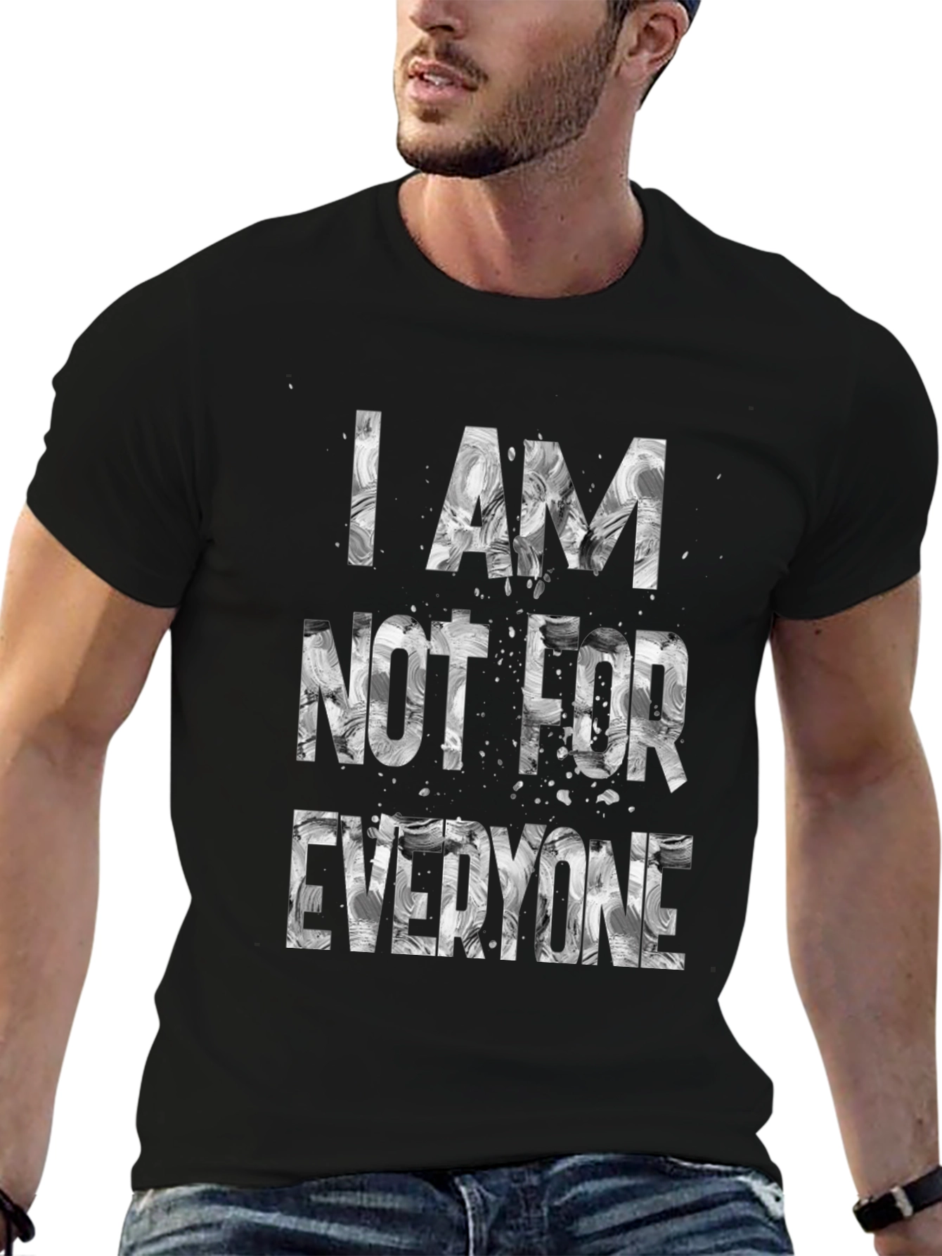 I Am Not For Everyone Graphic Tee