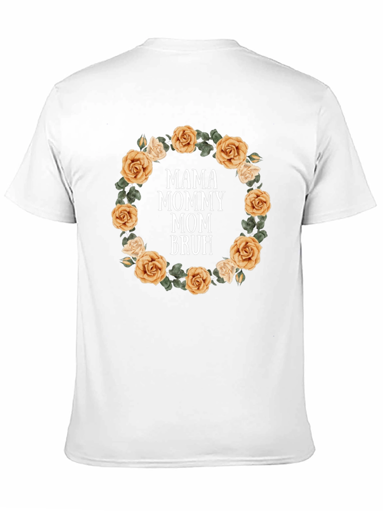 Mama Mommy Mom Bruh Floral T-Shirt