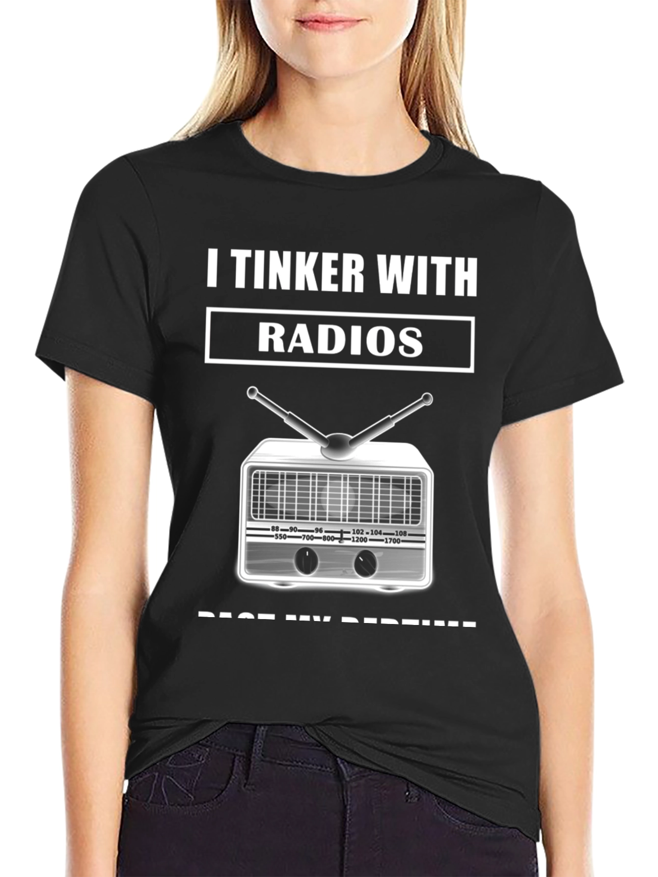 I Tinker With Radios Graphic T-Shirt