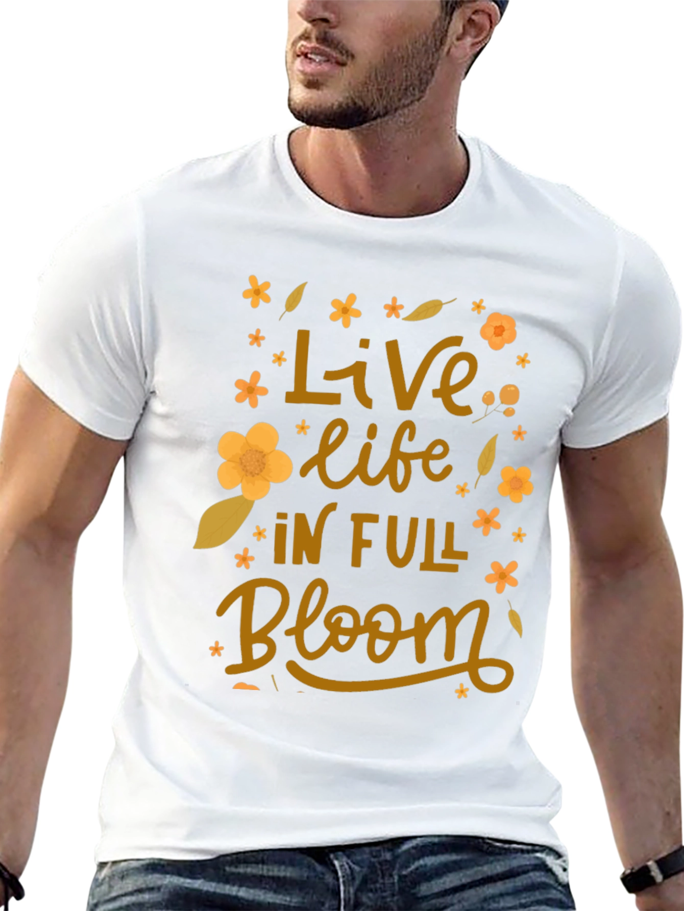 Live Life in Full Bloom T-Shirt