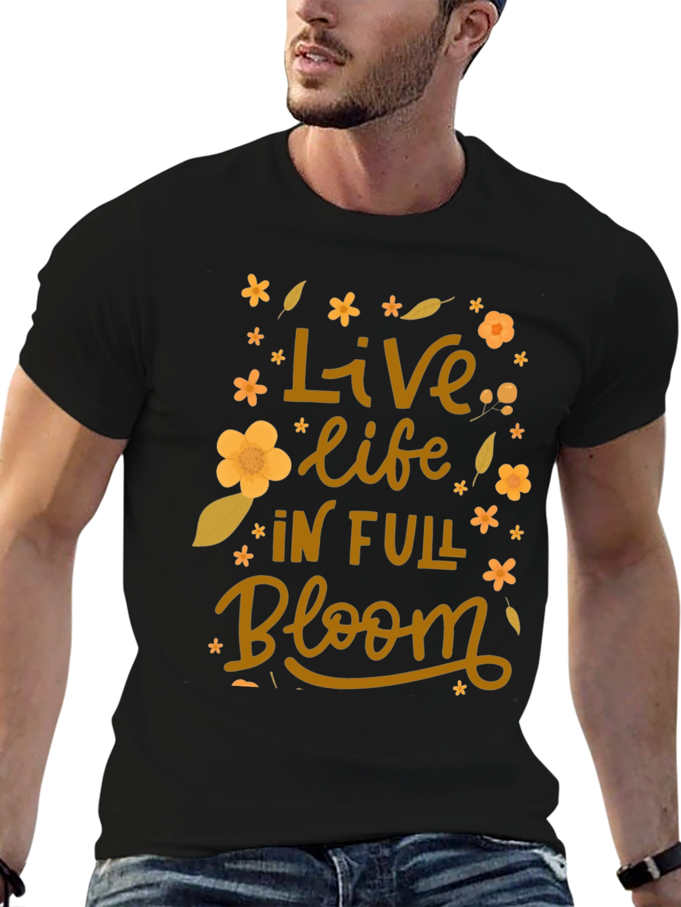 Live Life in Full Bloom T-Shirt