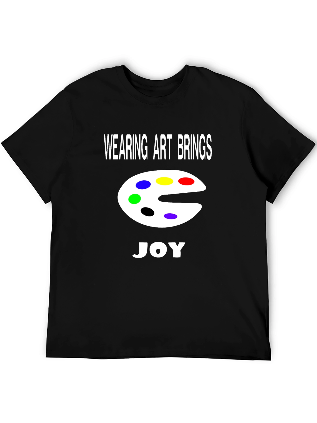 Art Palette Graphic T-Shirt - Wearing Art Brings Joy