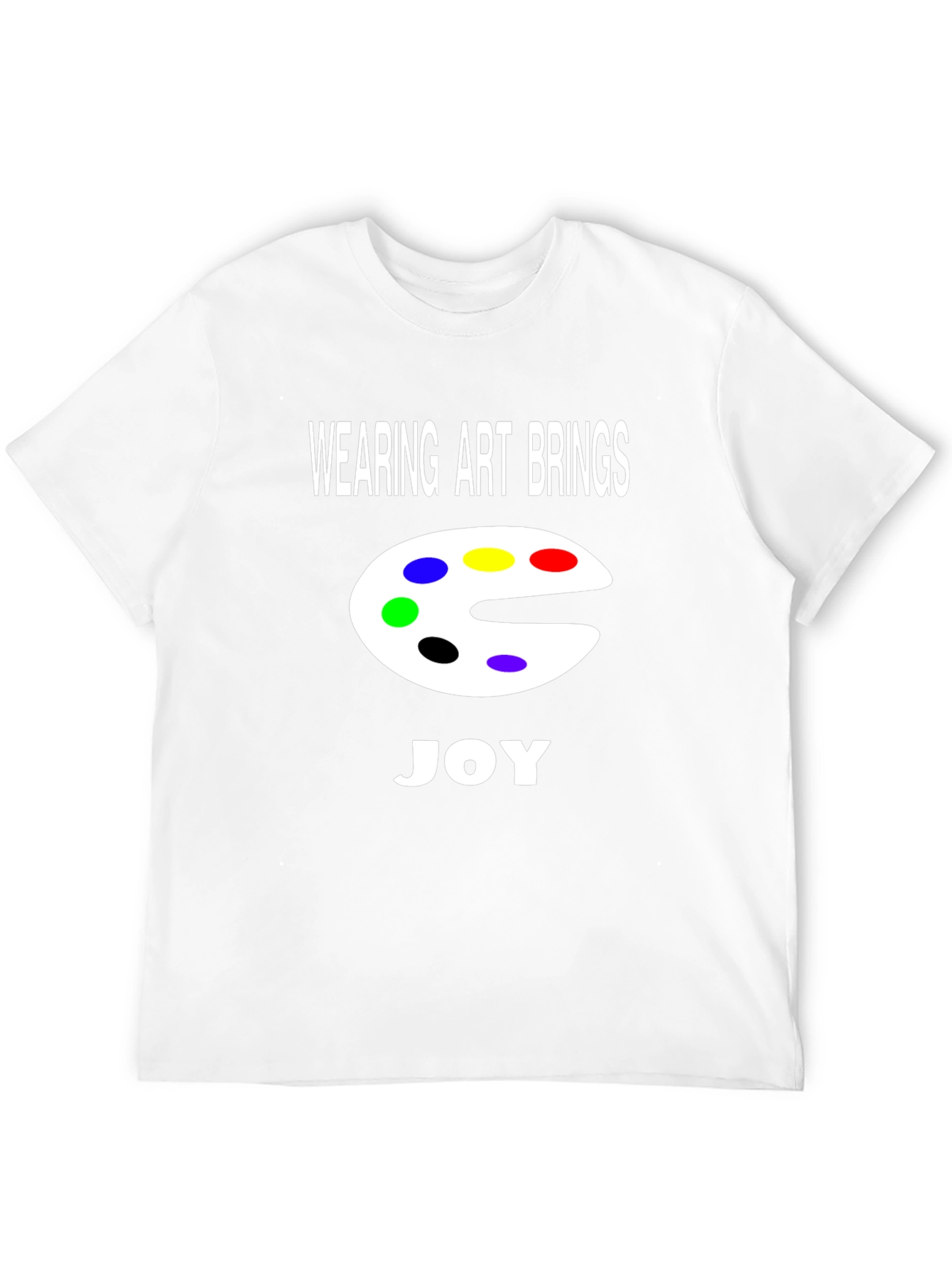 Art Palette Graphic T-Shirt - Wearing Art Brings Joy