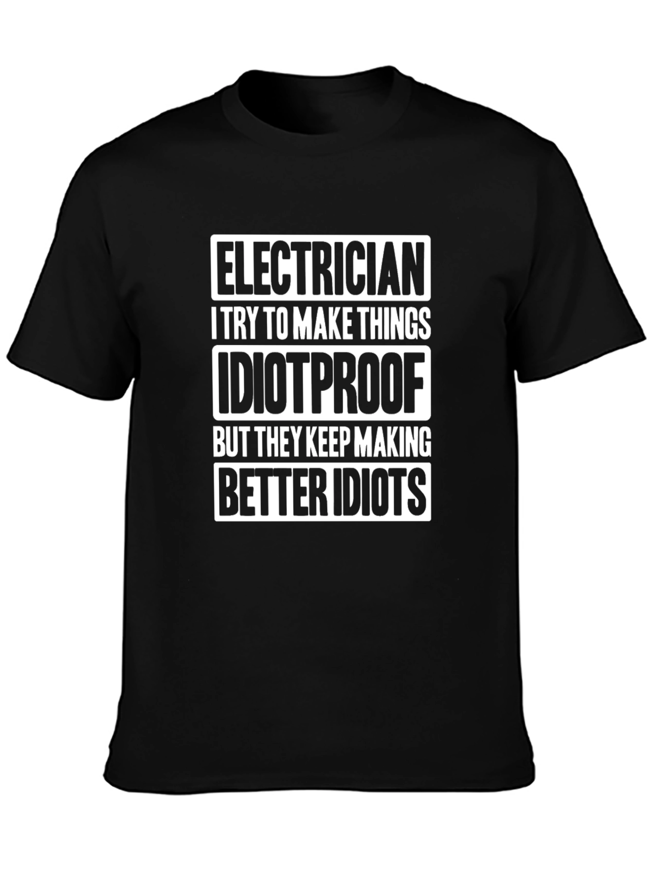 Electrician Idiotproof Humor Graphic Tee
